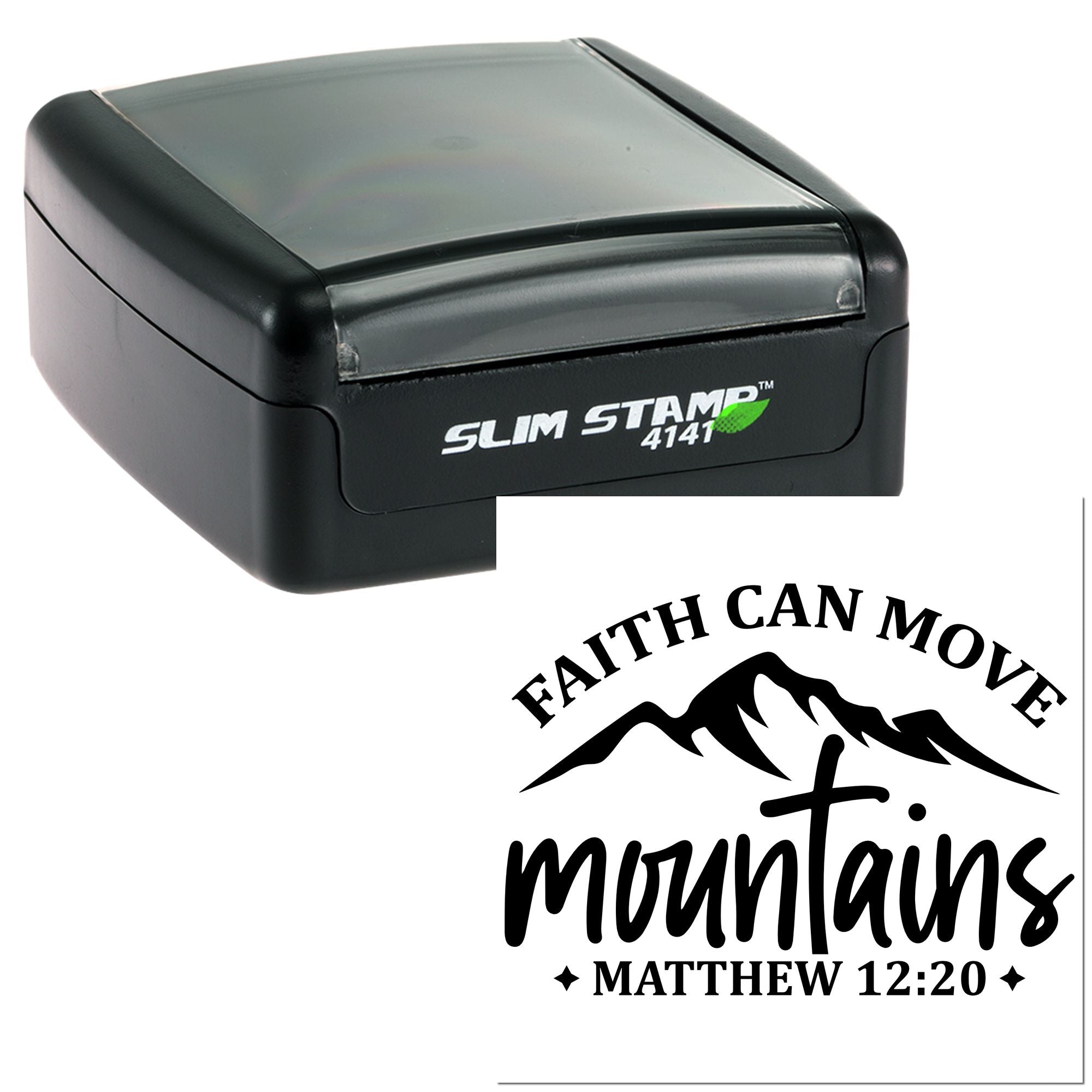 Self-inking rubber stamp with Faith Can Move Mountains Matthew 12:20 design for religious custom stamping.