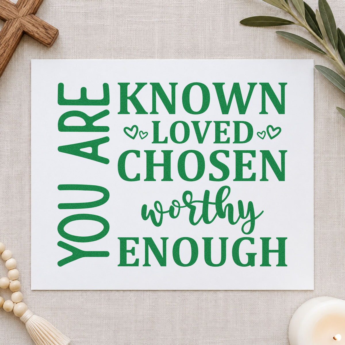 You Are Known Loved Chosen craft stamp imprint in green ink on a handmade project, one idea being bookmark crafts.