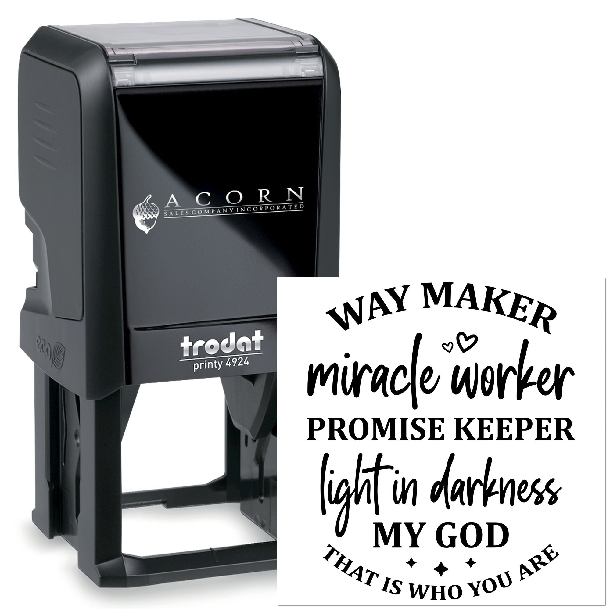 Trodat self-inking rubber stamp with custom faith message imprint: Way Maker, Miracle Worker, Promise Keeper, Light in Darkness.