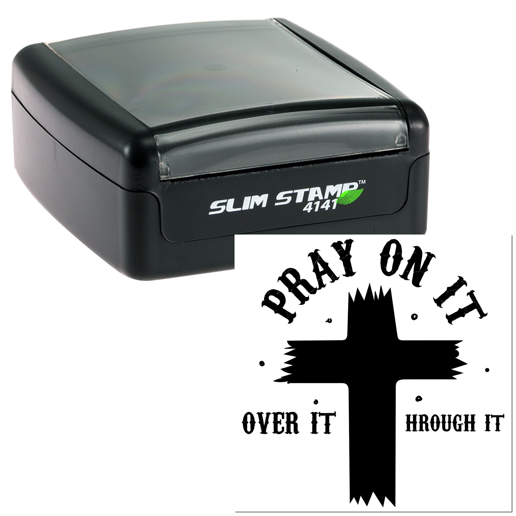 Slim Stamp 4141 self-inking rubber stamp with Christian quote Pray On It, Over It, Through It and cross design.