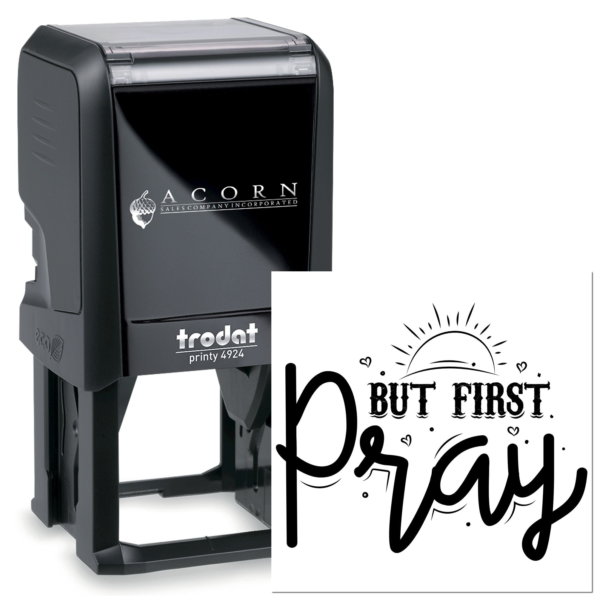 Trodat Printy 4924 self-inking rubber stamp with custom But First Pray design for faith-inspired personalized stamping.