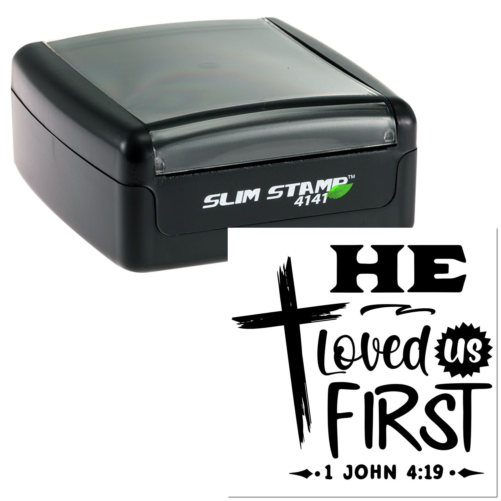 Self-inking Slim Stamp 4141 rubber stamp with He loved us first 1 John 4:19 Christian design for faith-based crafts.