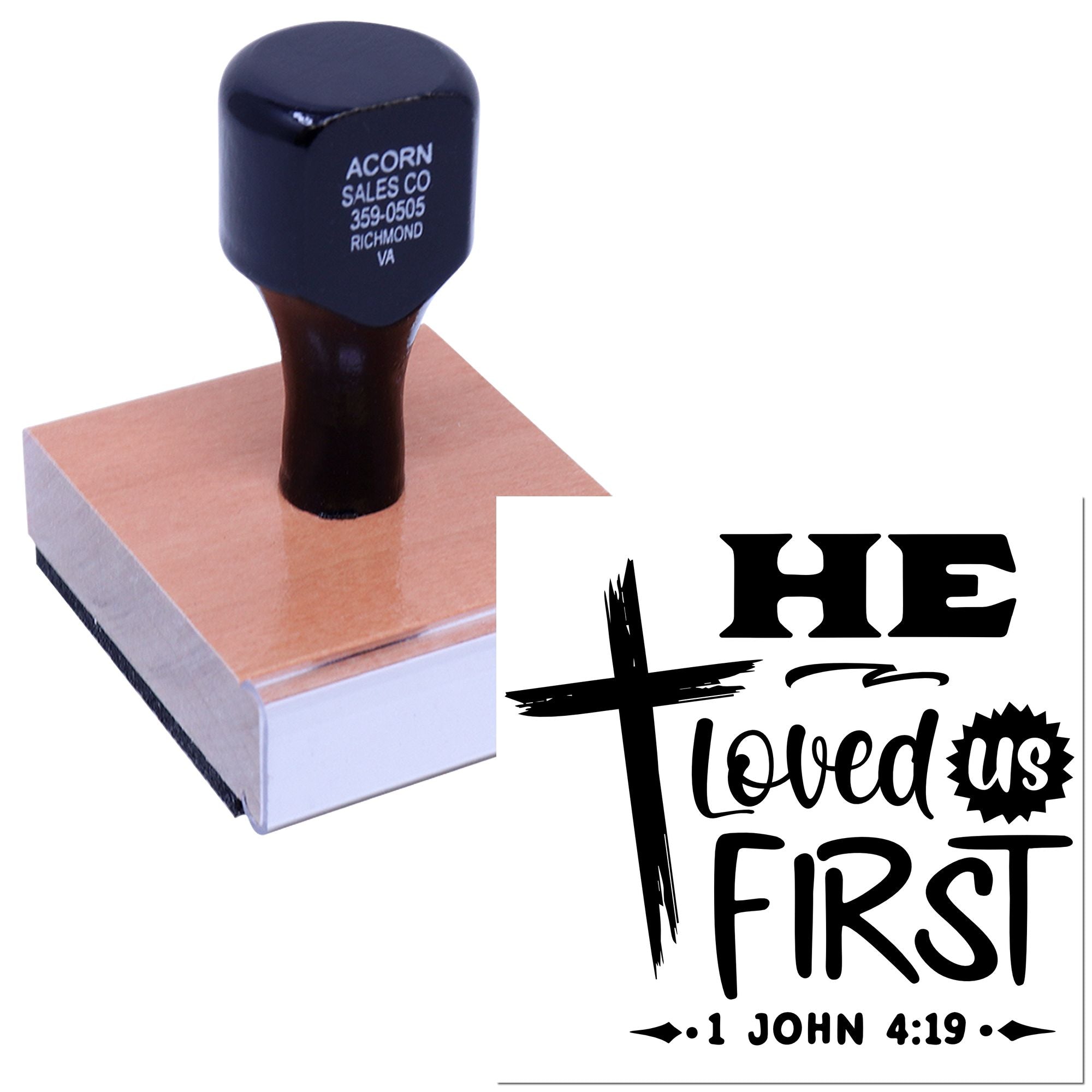 Custom rubber stamp with He Loved Us First and 1 John 4:19, ideal for Bible journaling, faith crafts, and religious projects.