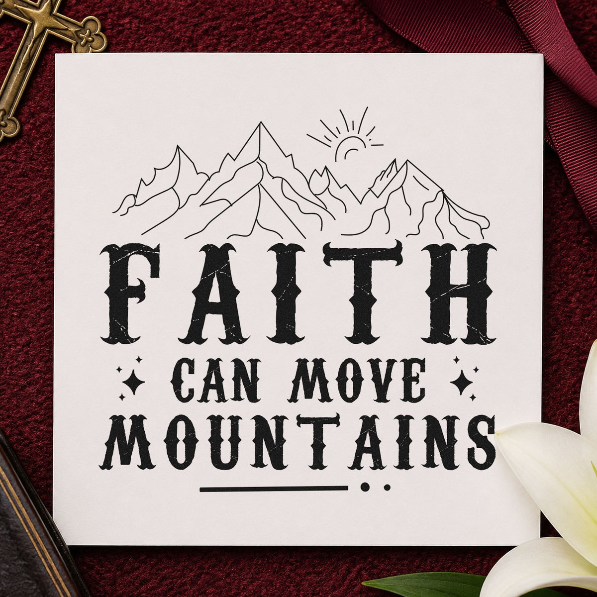 Faith Can Move Mountains Peaks Sunrise Craft Stamp – Self-Inking in use 9