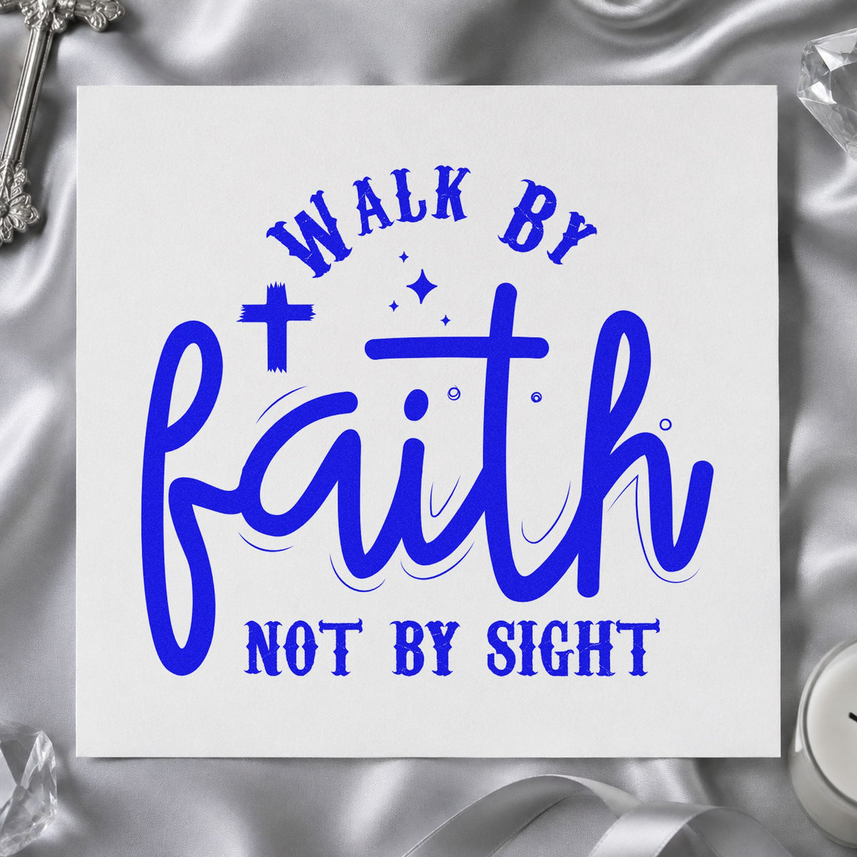 Walk by Faith Not Sight craft stamp imprinted in blue ink on paper, a design suited to hiking gift tags.