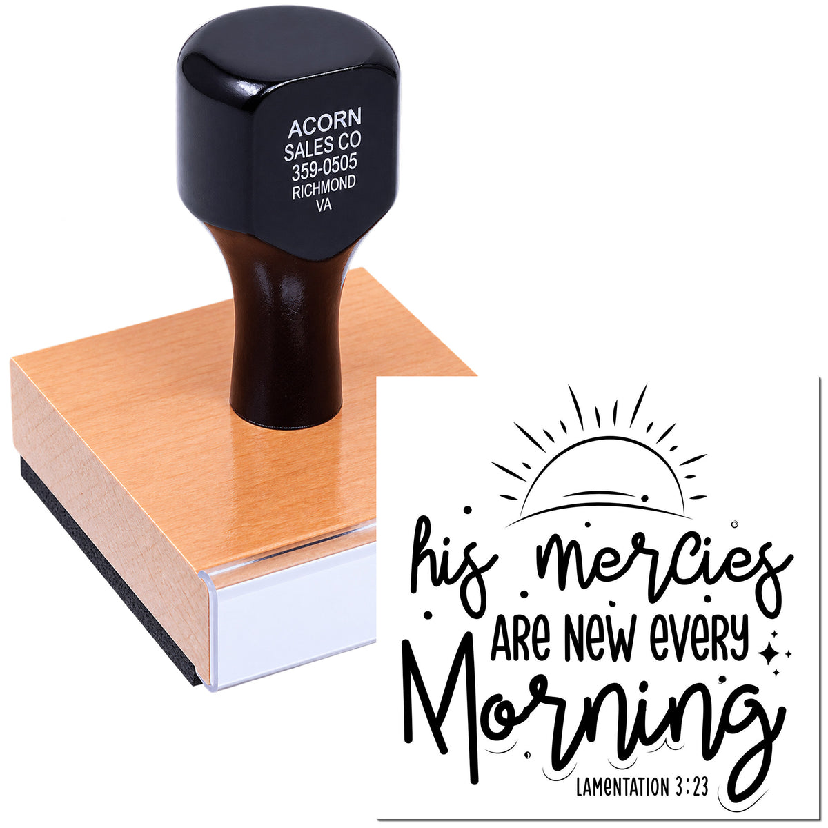 Custom rubber stamp with His mercies are new every morning Bible verse, Lamentations 3:23, on wooden mount.