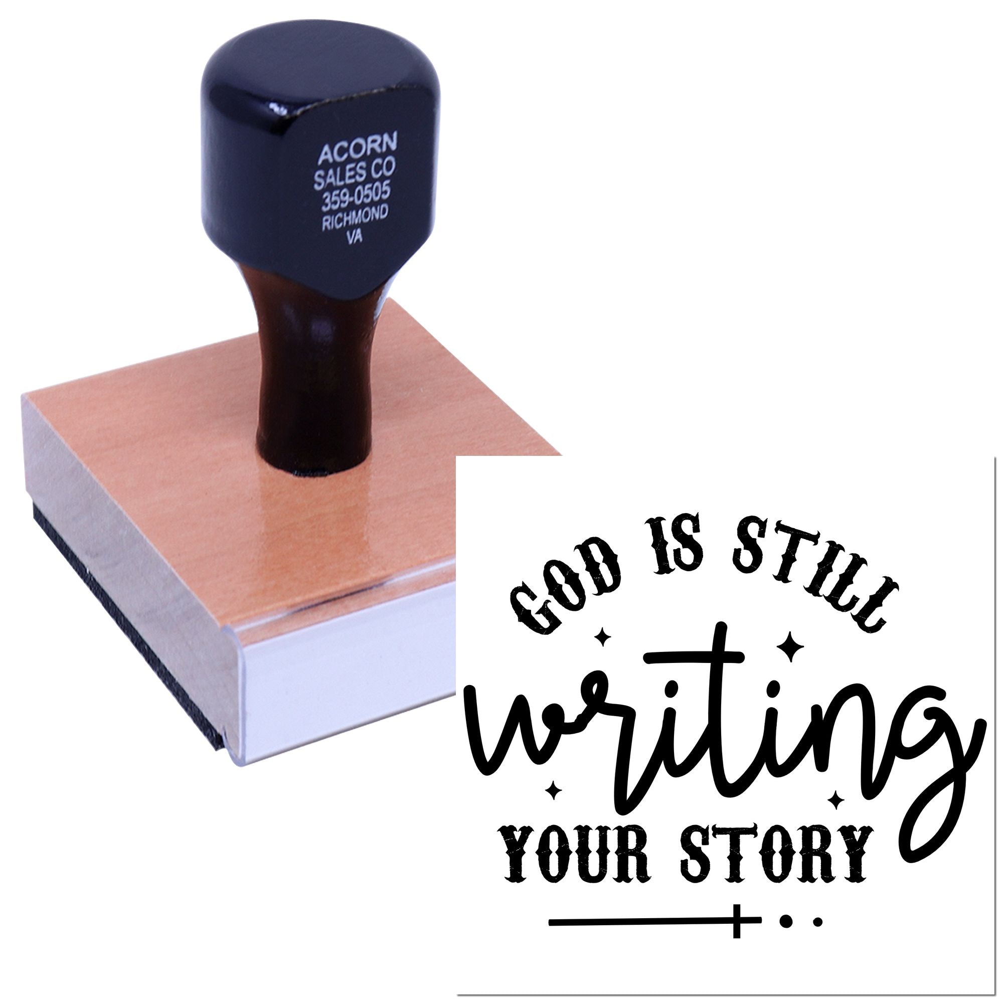 Custom rubber stamp with faith quote, God is still writing your story, for journaling, cards, and craft projects.
