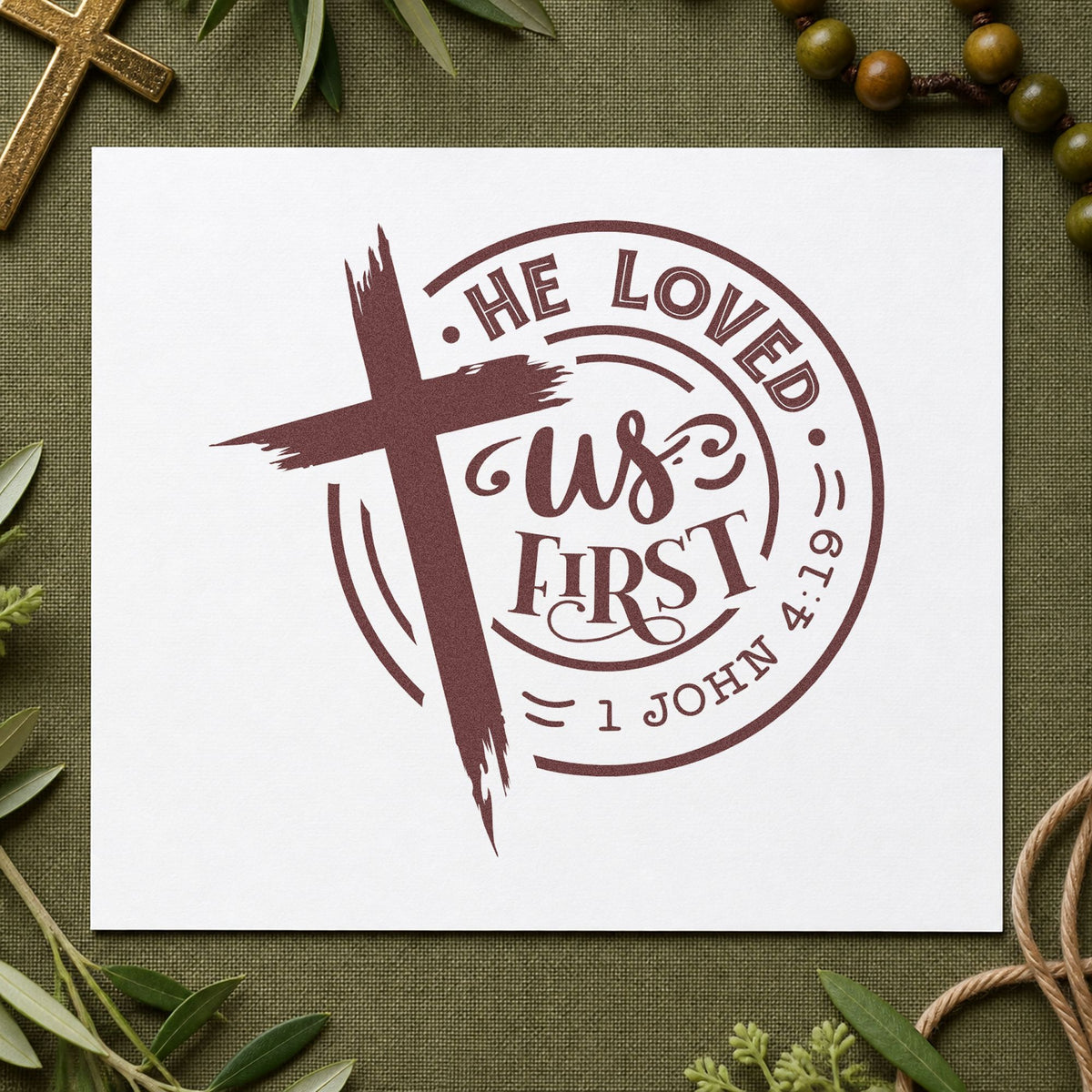 He Loved Us First Round rubber stamp printed in brown ink, ready for jar lid toppers and similar paper crafts.