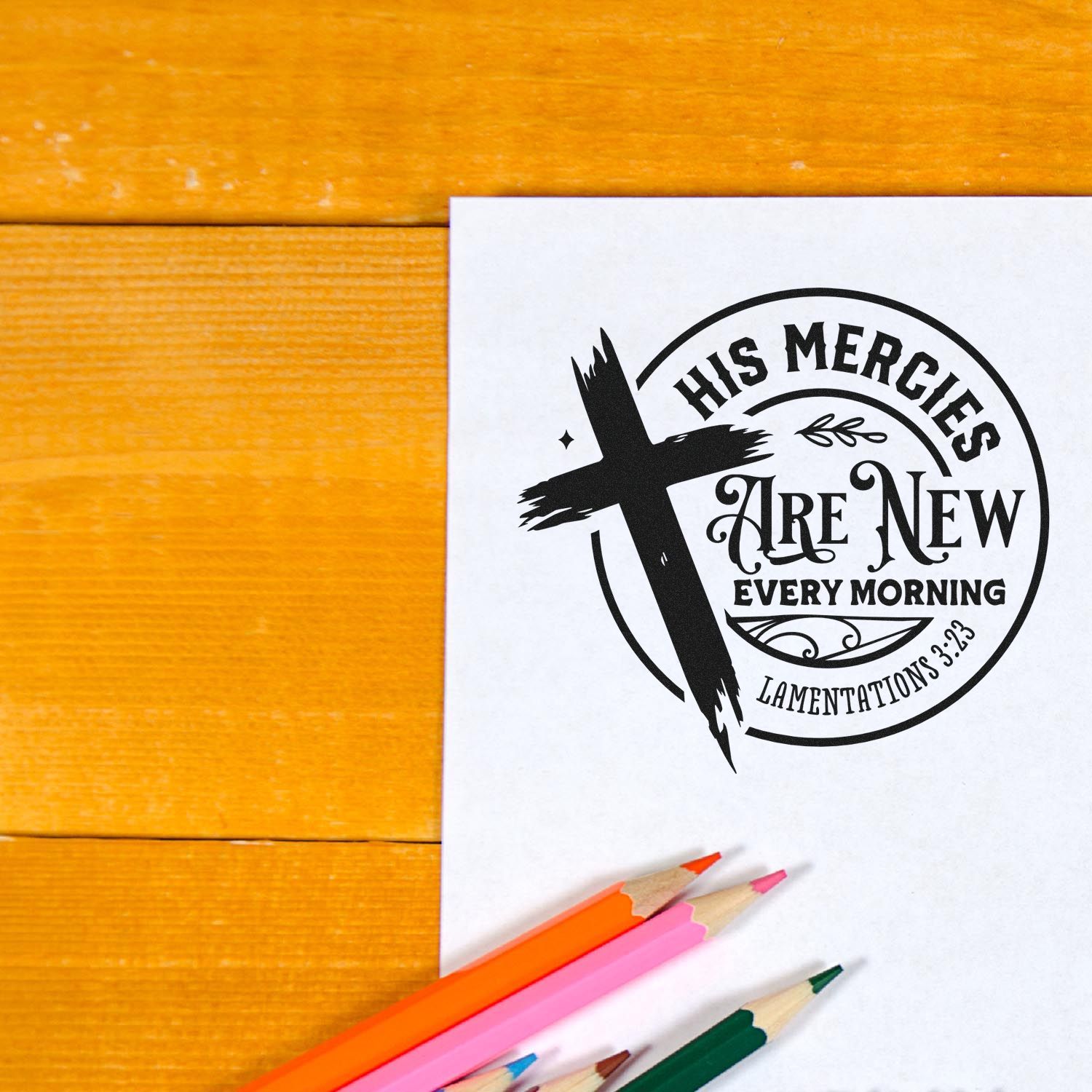 Custom Christian rubber stamp with His mercies are new every morning Bible verse and cross, Lamentations 3:23.