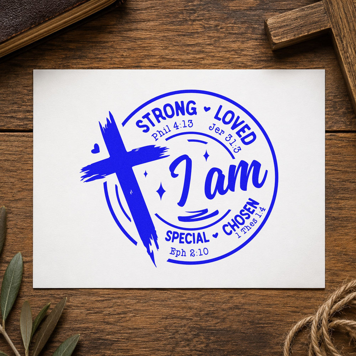 I Am Strong Loved Chosen craft stamp imprinted in blue ink on paper, a design suited to locker magnet cards.