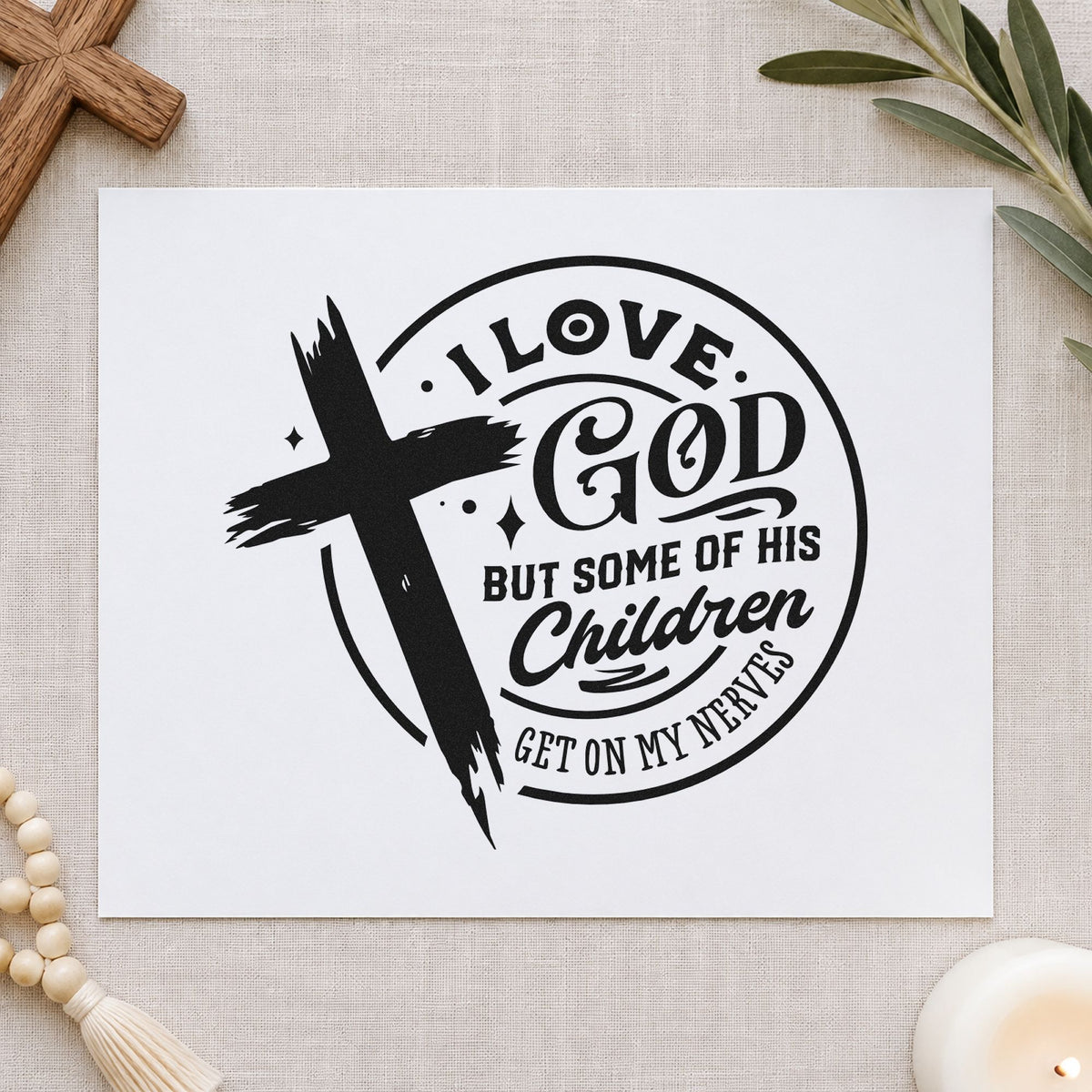 I Love God but His Children rubber stamp printed in black ink, ready for honest humor cards and similar paper crafts.