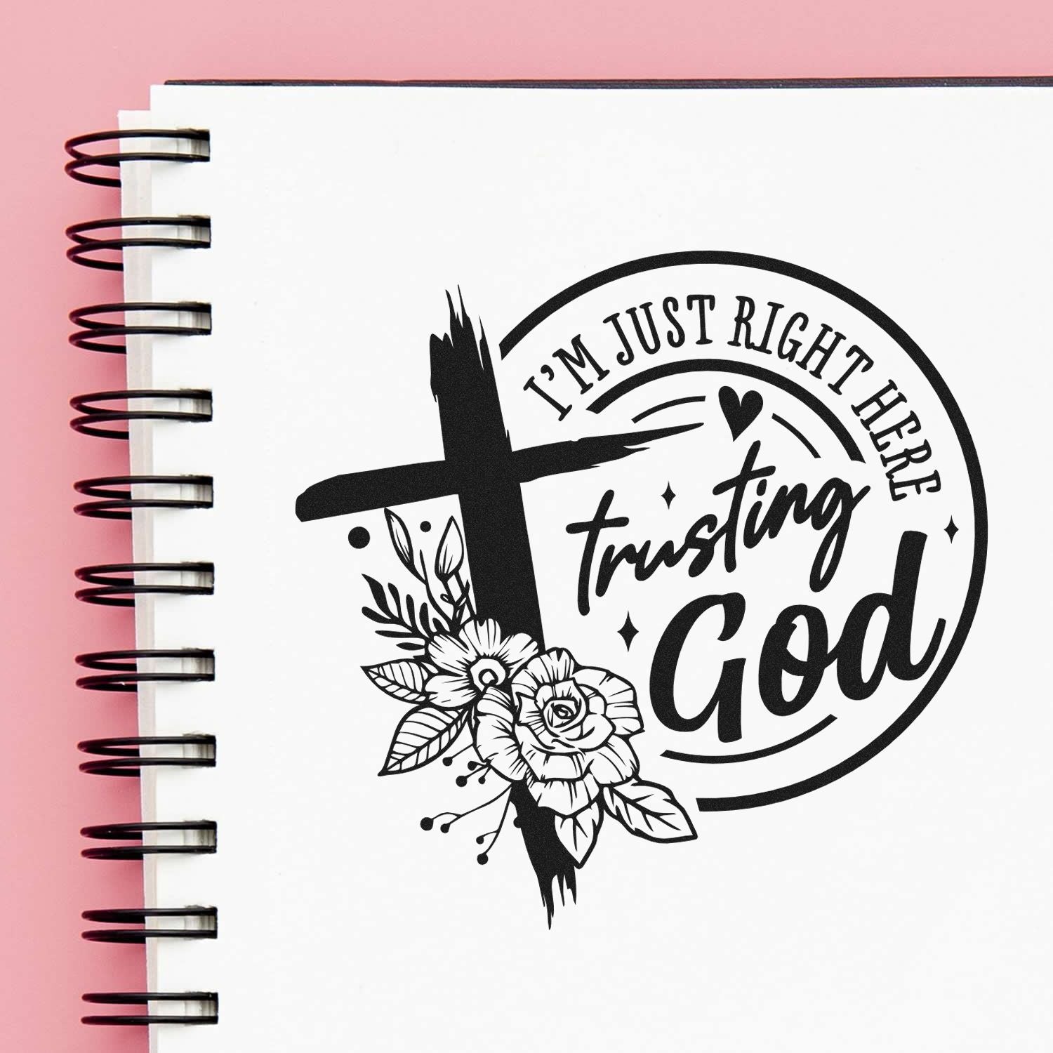 Christian rubber stamp design reading Im just here trusting God with cross and floral accent for faith-based journaling and crafts.