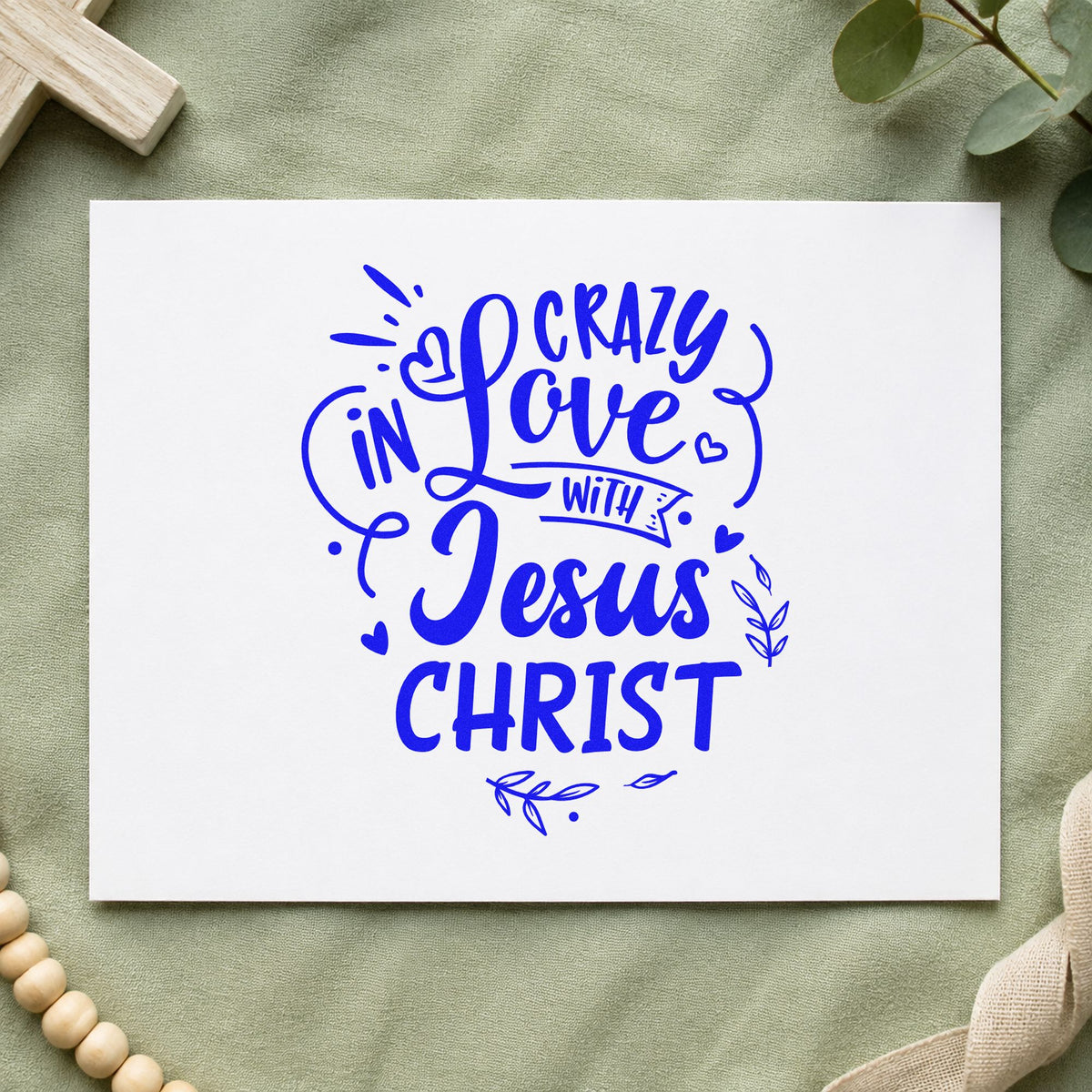 Crazy In Love With Jesus Christ Pre-Inked Stamp – PSI in use 6