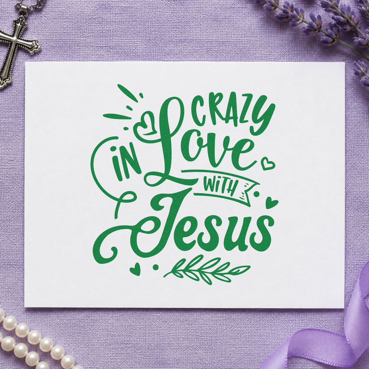 Crazy in Love with Jesus craft stamp imprint in green ink on a handmade project, one idea being journal title pages.