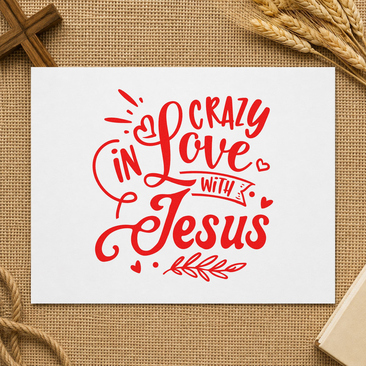 Crazy in Love with Jesus rubber stamp shown in red ink, stamped for projects such as anniversary notes.