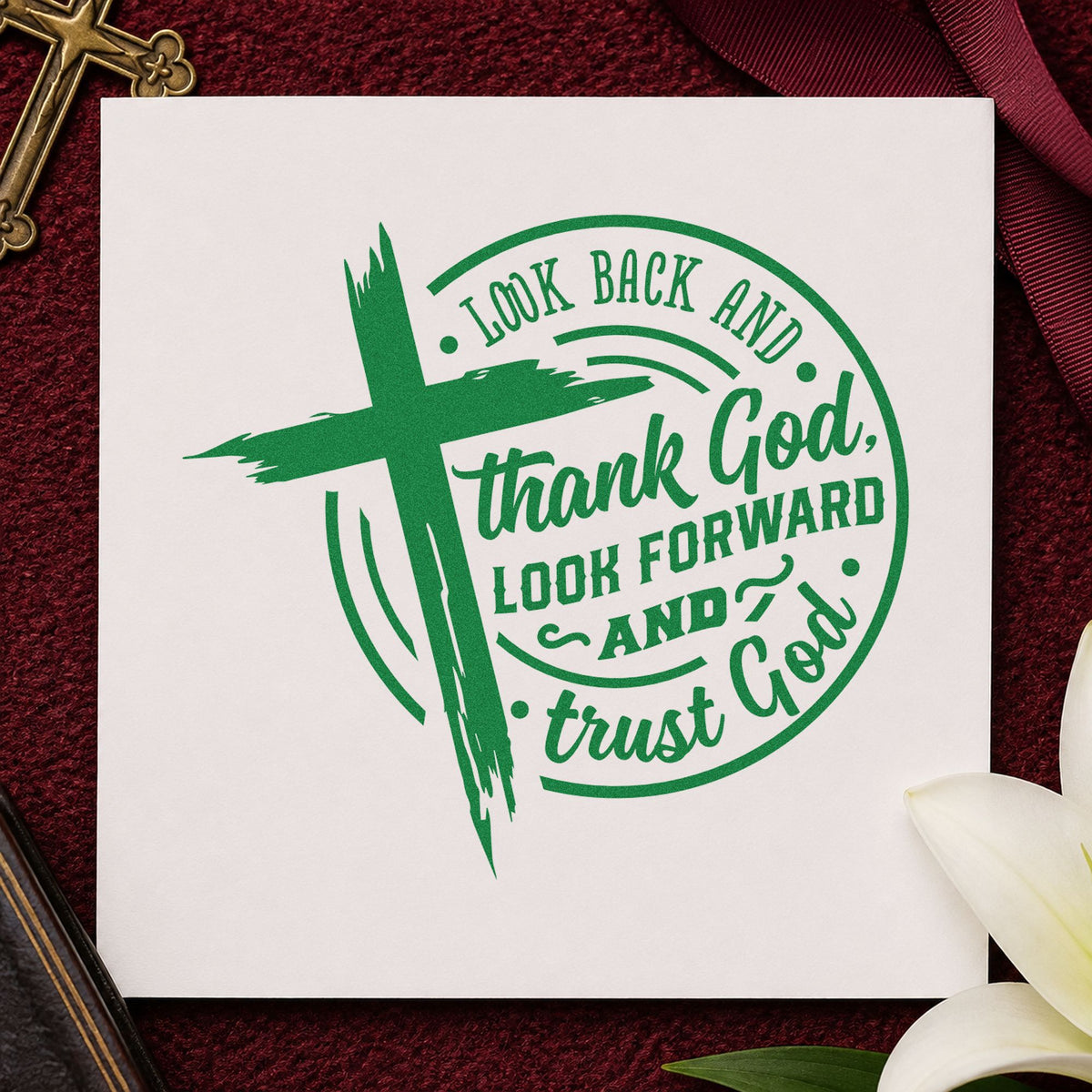 Look Back Thank God Badge craft stamp imprint in green ink on a handmade project, one idea being memory book pages.