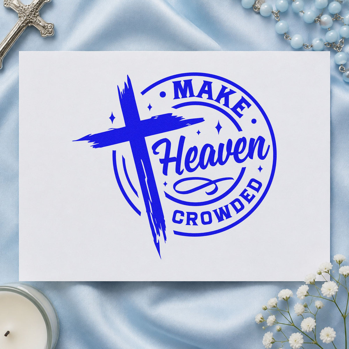 Make Heaven Crowded Badge craft stamp imprinted in blue ink on paper, a design suited to camp counselor caps.