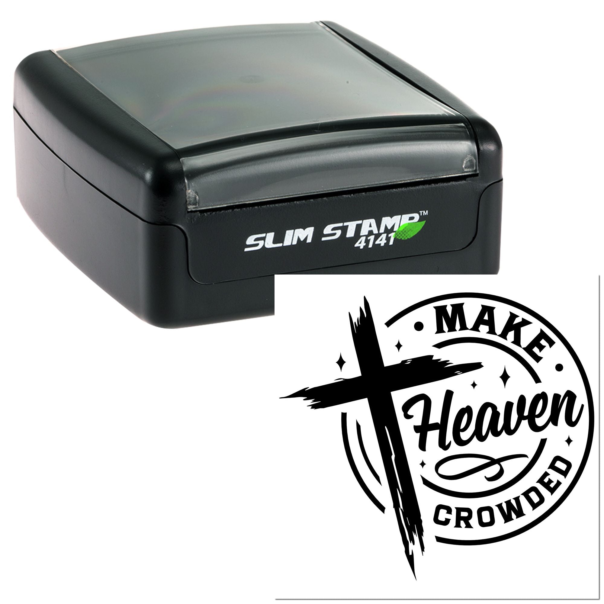 Custom church rubber stamp with Make Heaven Crowded round logo, shown on Slim Stamp 4141 self-inking stamp.