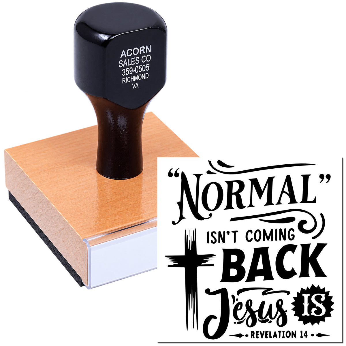 Custom rubber stamp preview with Normal isnt coming back, Jesus is Revelation 14 Christian design.