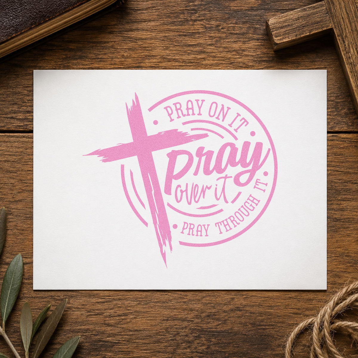 Pray Over It Badge Self-Inking Stamp in use 10