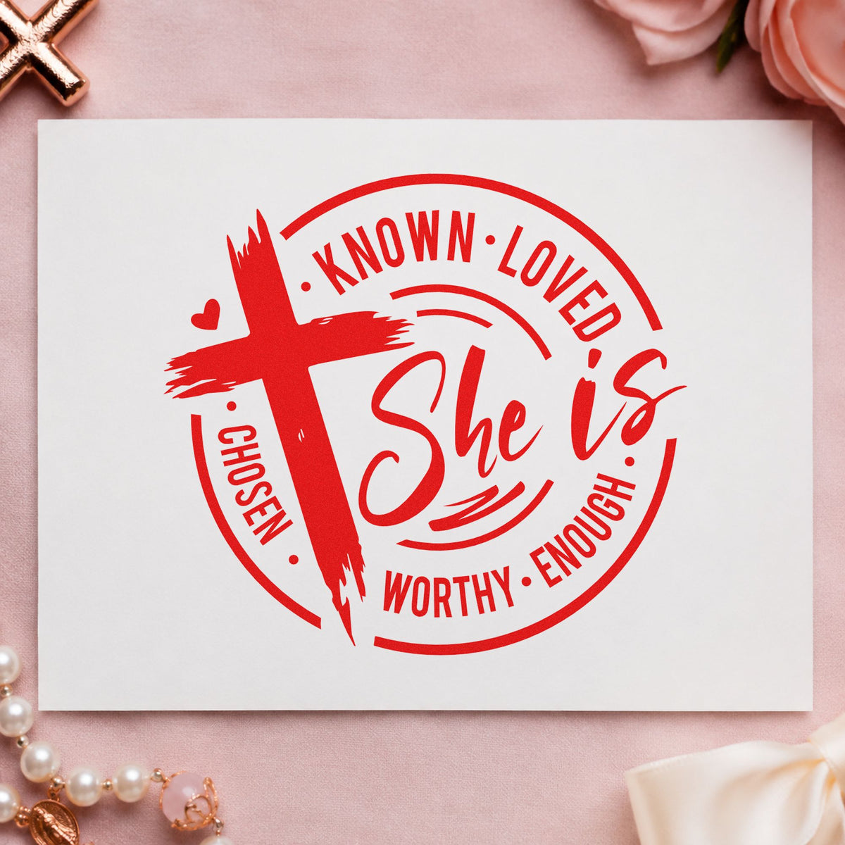 She Is Known Loved Worthy rubber stamp shown in red ink, stamped for projects such as birthday milestone notes.