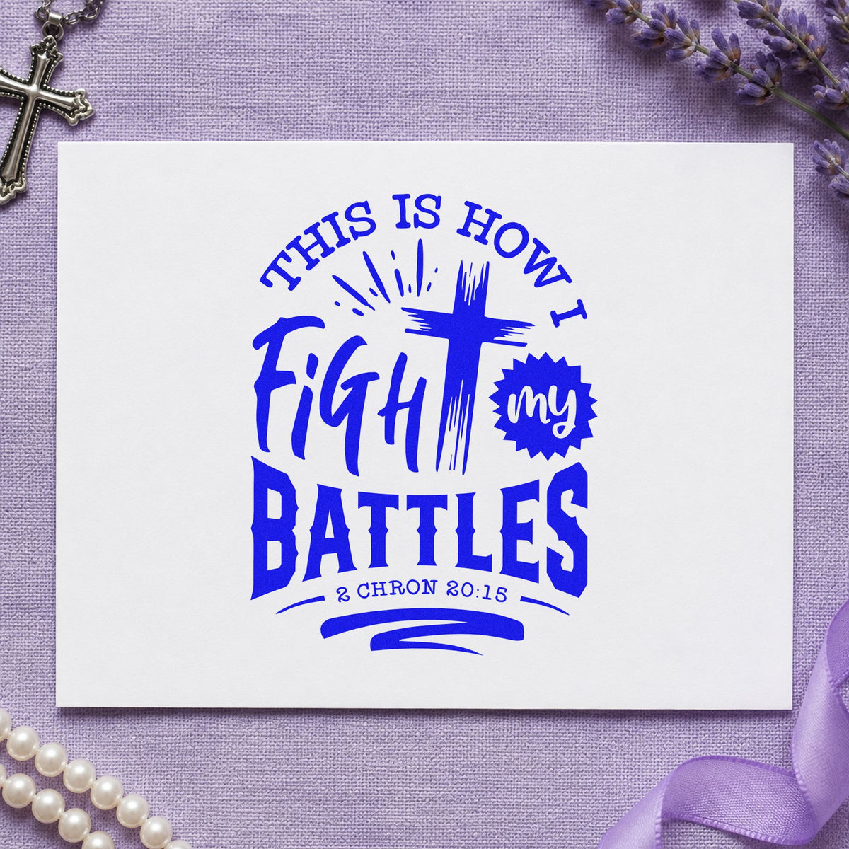 Fight My Battles Cross craft stamp imprinted in blue ink on paper, a design suited to gym chalk bag bands.