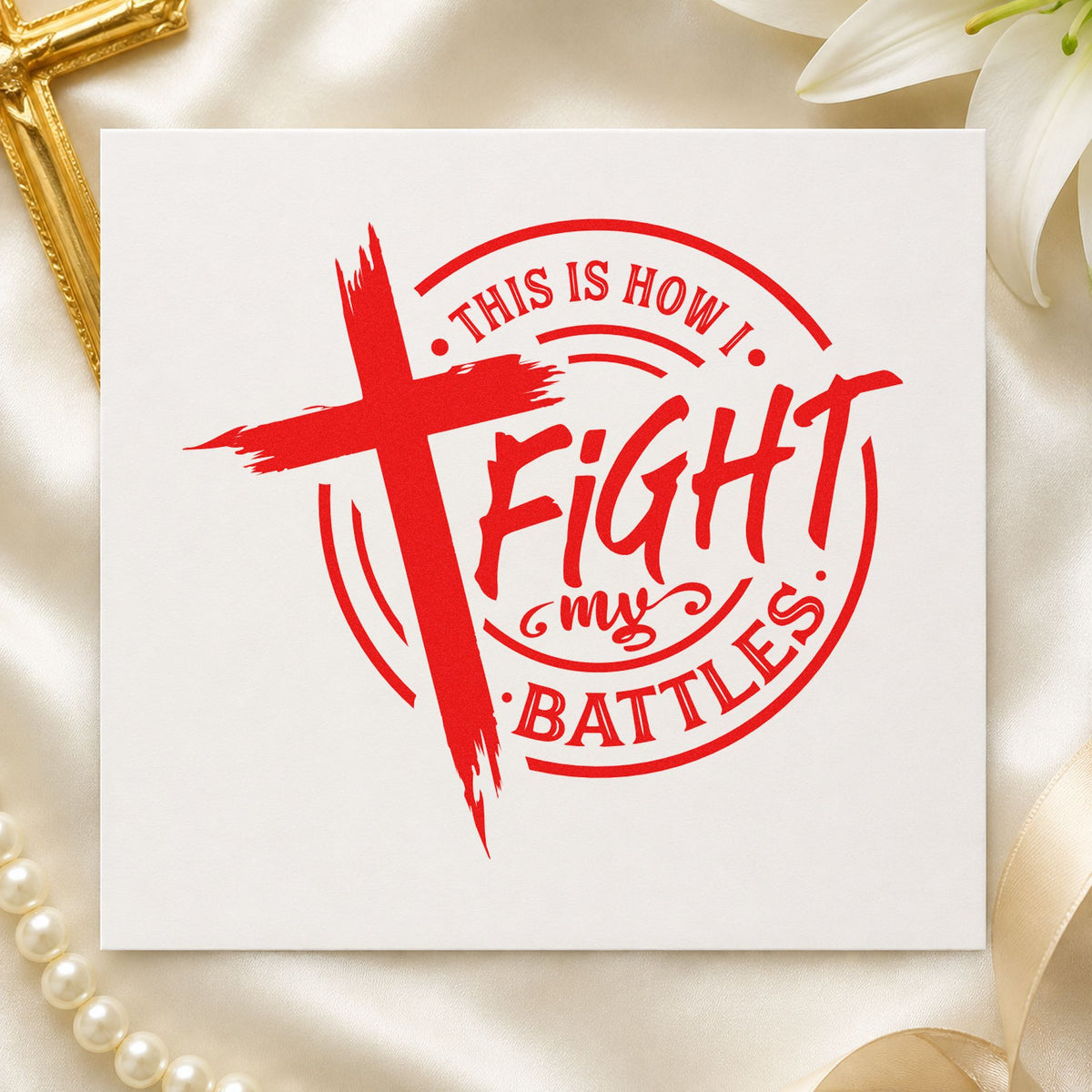 Fight My Battles Badge rubber stamp shown in red ink, stamped for projects such as divorce season notes.
