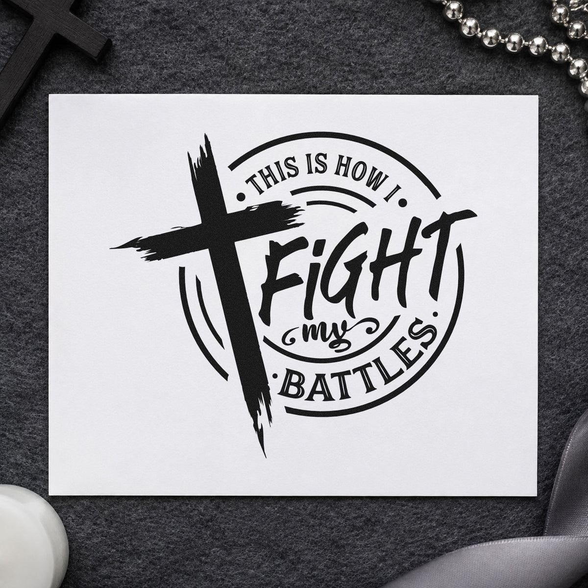 Fight My Battles Badge rubber stamp printed in black ink, ready for battle circle cards and similar paper crafts.