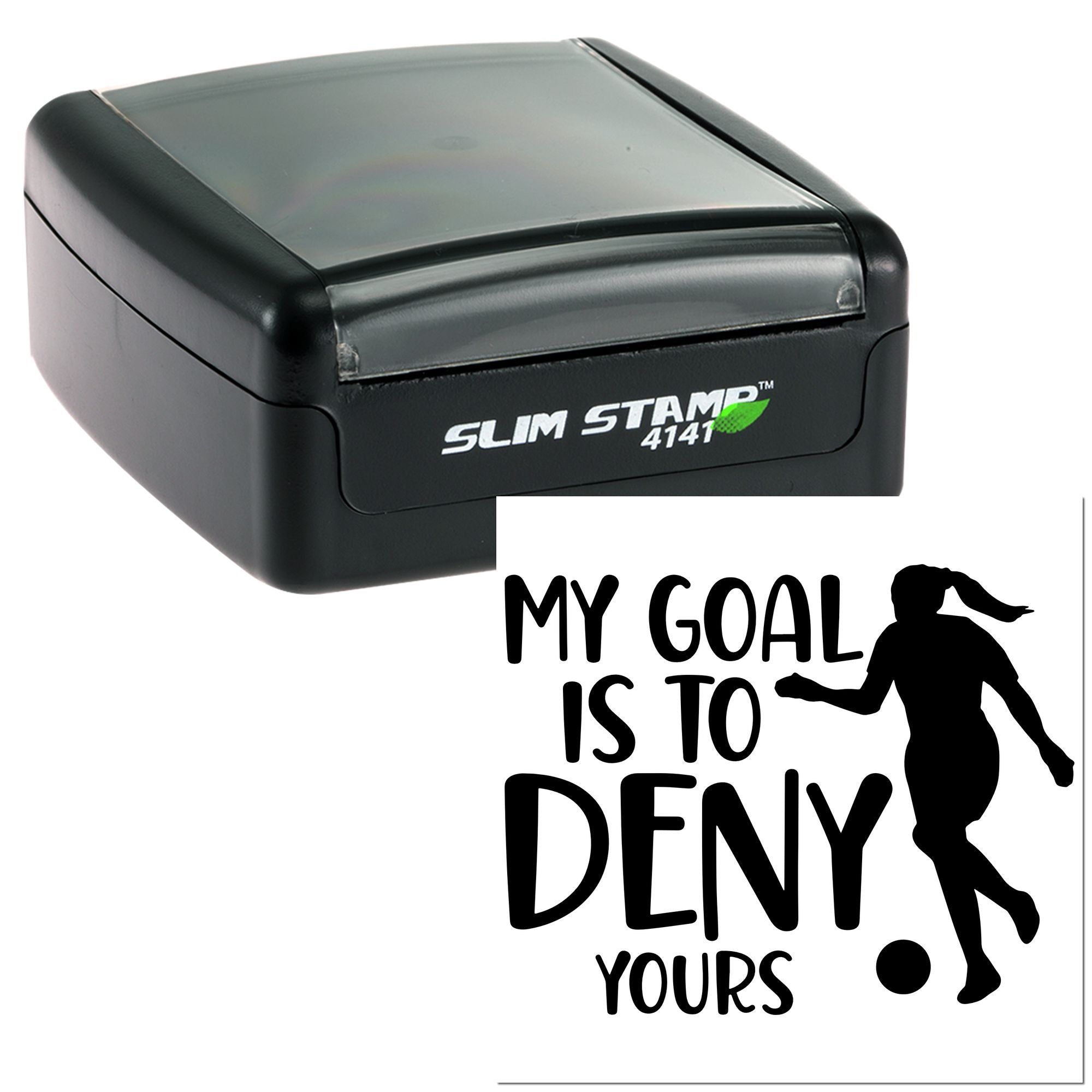 Self-inking rubber stamp featuring My goal is to deny yours soccer graphic for coaches, teams, and sports fans.