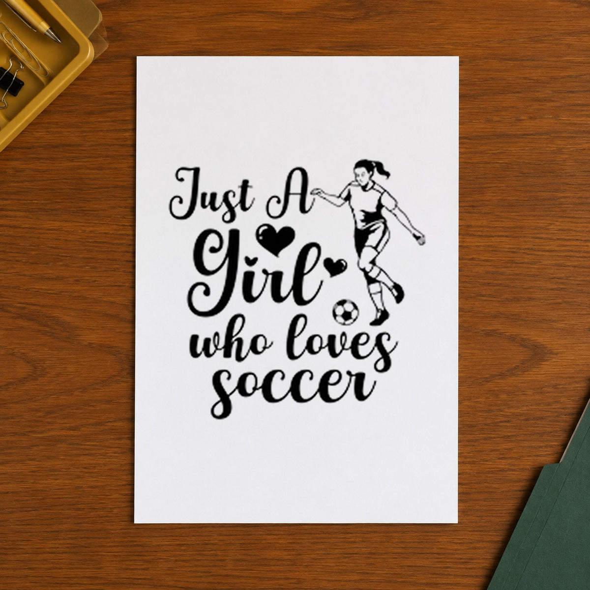Girl Who Loves Soccer Player rubber stamp printed in black ink, ready for girl loves soccer cards and similar paper crafts.