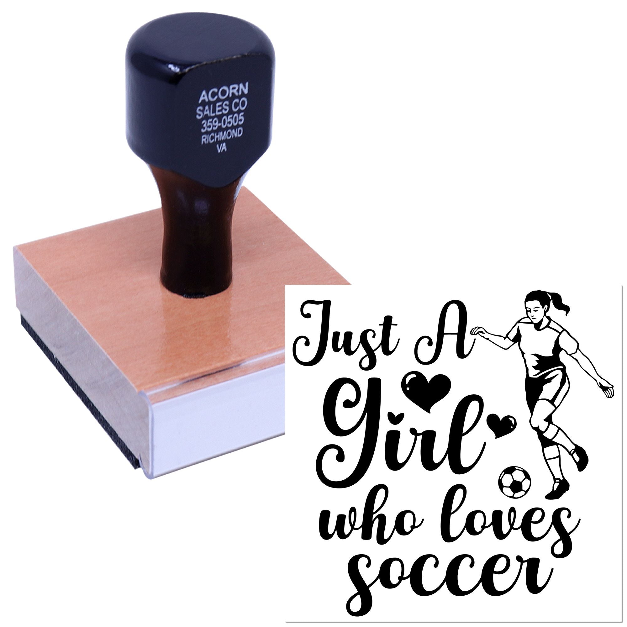 Rubber stamp with Just a Girl Who Loves Soccer design featuring a female soccer player and ball.