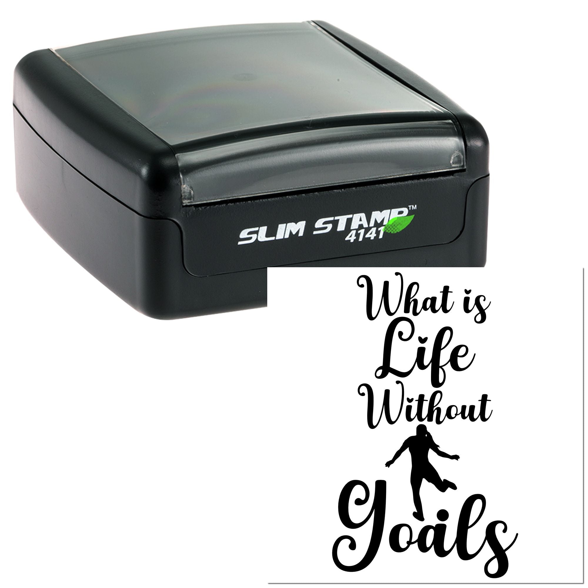 Slim Stamp 4141 self-inking rubber stamp with What is life without goals motivational quote for custom stamping.