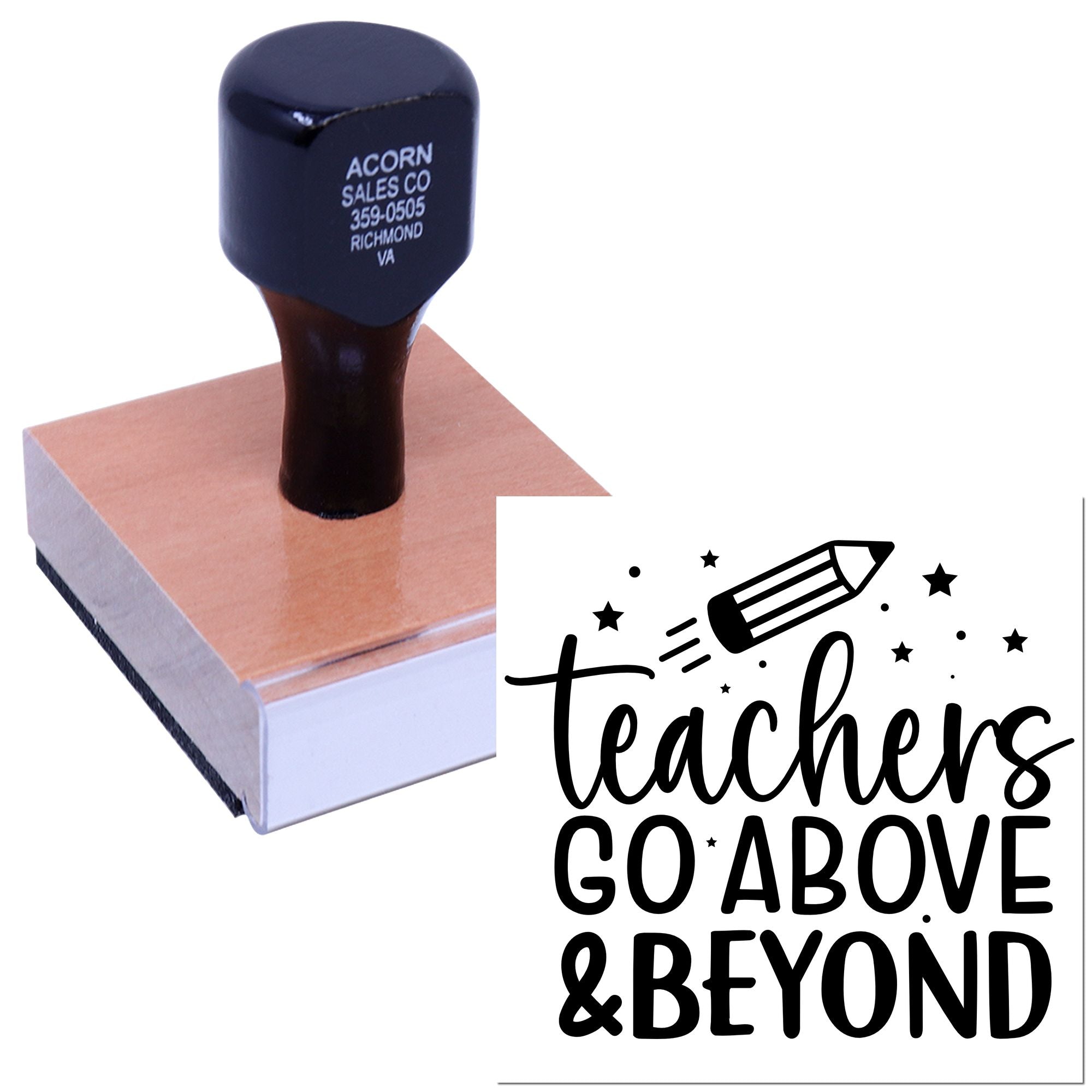 Teacher rubber stamp design with Teachers Go Above & Beyond message for classroom praise and appreciation.