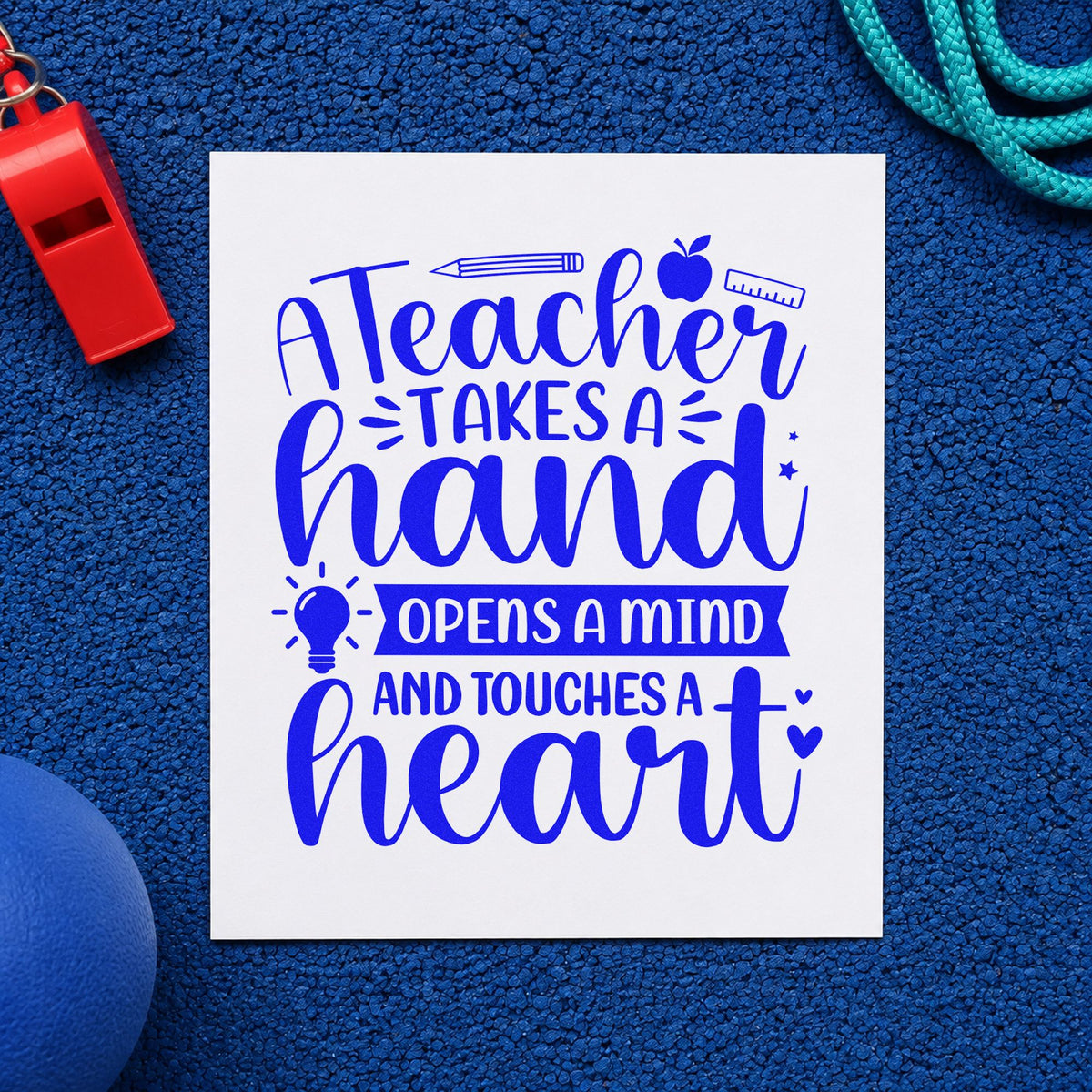 Teacher Touches a Heart craft stamp imprinted in blue ink on paper, a design suited to open house banners.