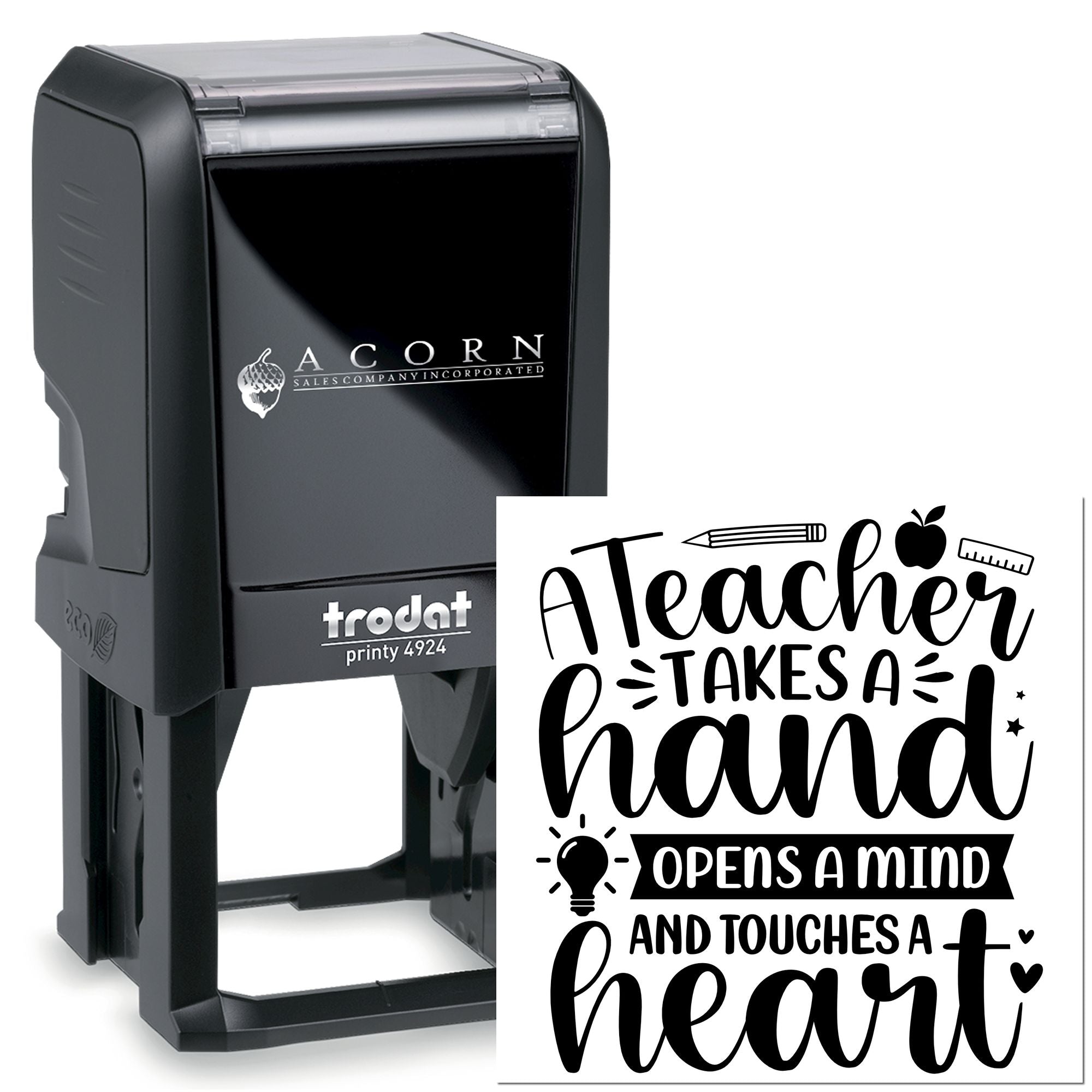 Trodat self-inking teacher rubber stamp with A teacher takes a hand... opens a mind and touches a heart motivational design