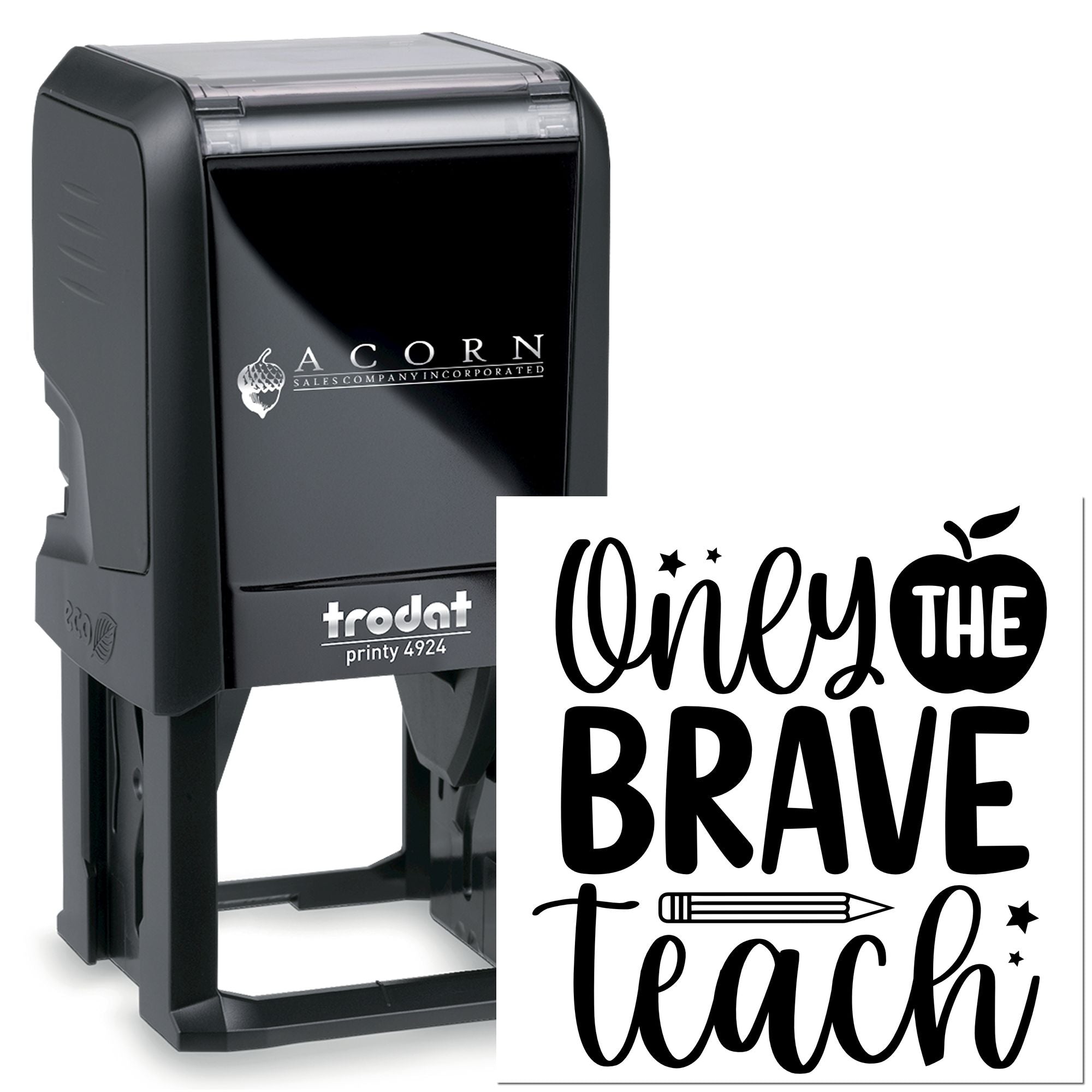 Self-inking rubber stamp with Only the Brave Teach design for teachers, classroom rewards, and craft projects.