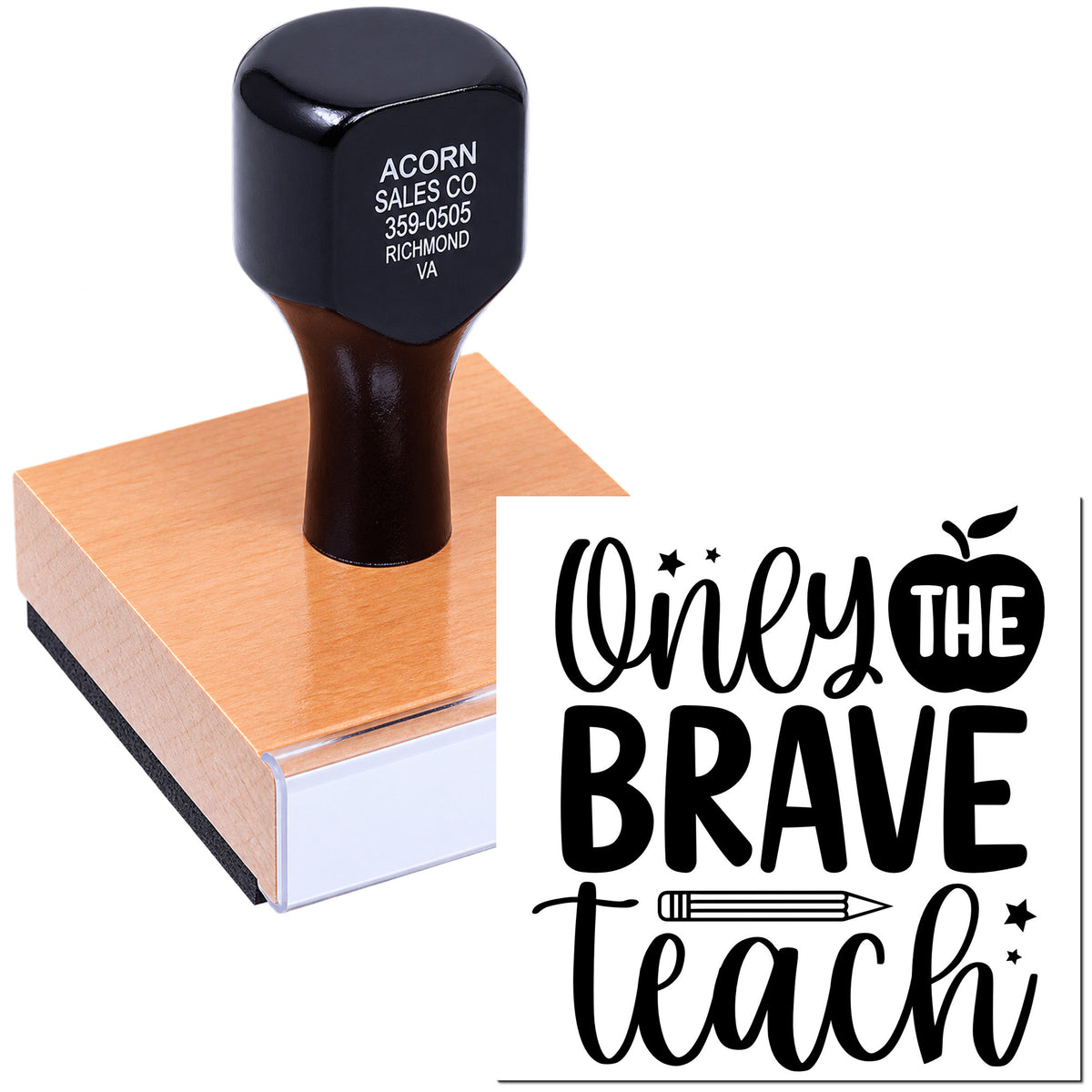 Custom teacher rubber stamp with Only the Brave Teach design on a wood block for classroom crafts and branding.