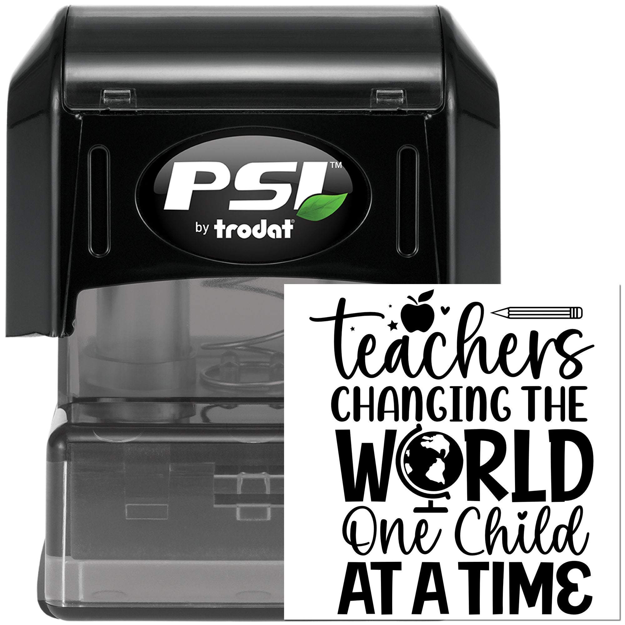 PSI by Trodat self-inking teacher rubber stamp with Teachers Changing the World One Child at a Time design.