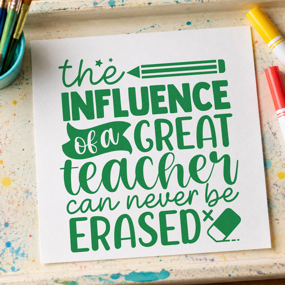The Influence Of A Great Teacher Can Never Be Erased Wood Handle Stamp in use 3