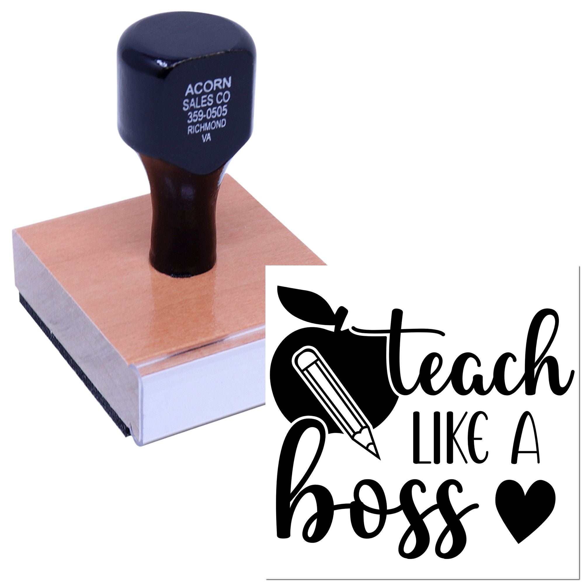 Custom Teach Like a Boss rubber stamp with wooden handle for teachers, classroom projects, and school rewards.