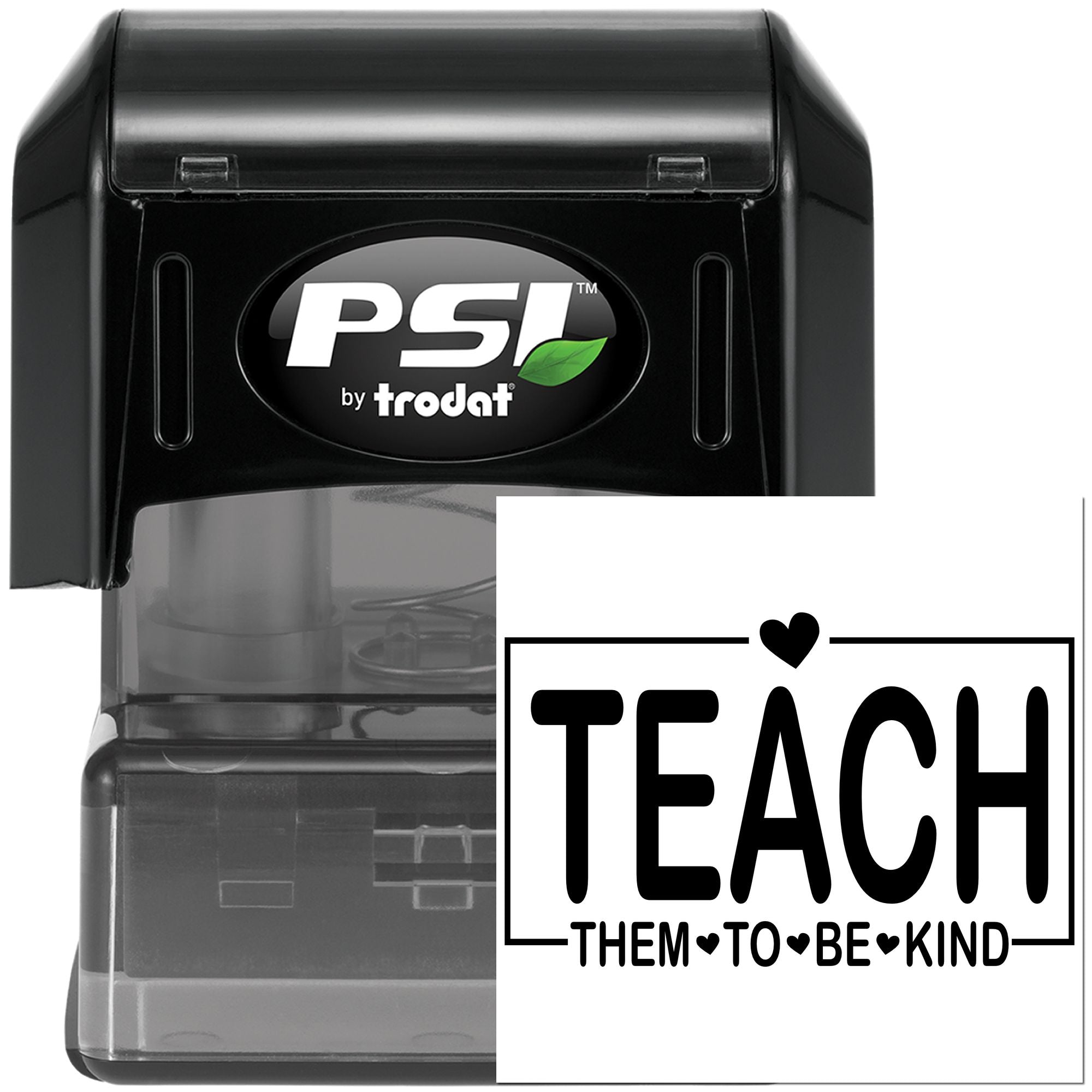 Self-inking teacher rubber stamp by Trodat with Teach Them to Be Kind design for classroom use.