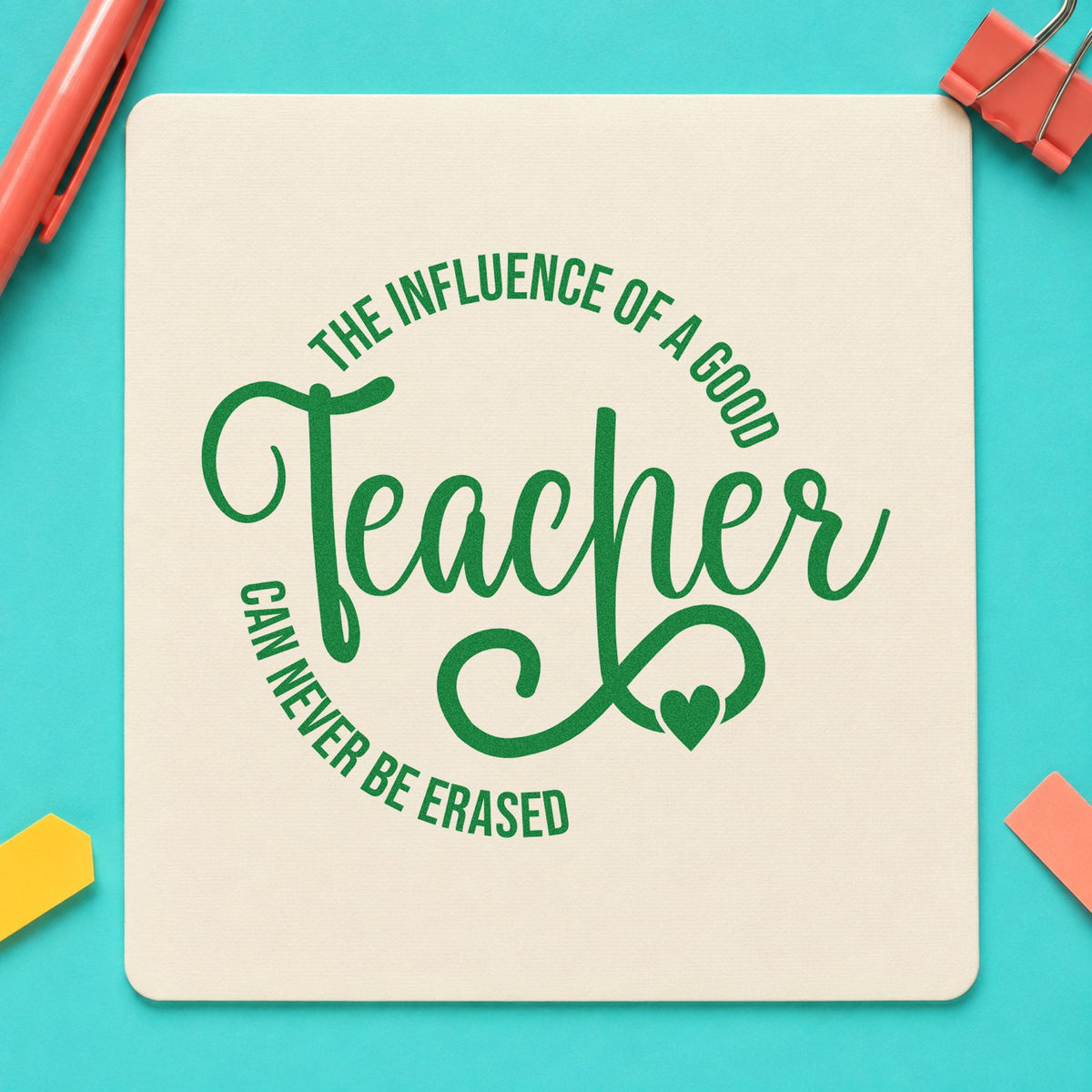 Good Teacher Influence Circle Wood Handle Stamp in use 8