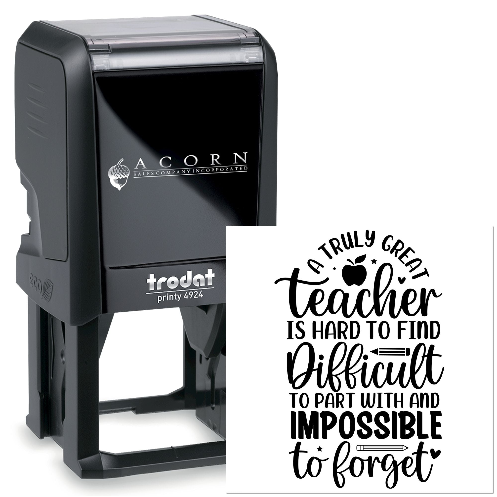 Trodat self-inking rubber stamp with teacher appreciation quote, A truly great teacher is hard to find, for classroom gifts.