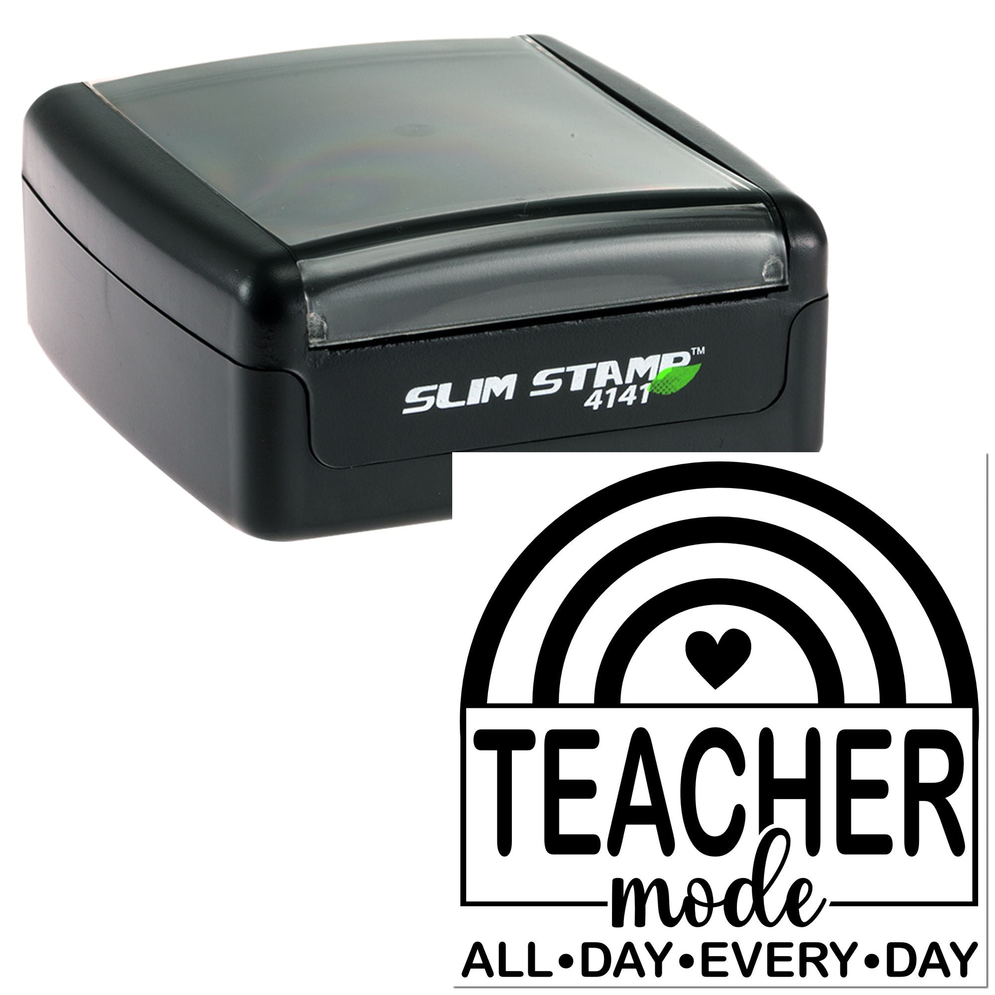 Custom self-inking Slim Stamp 4141 rubber stamp with Teacher Mode All Day Every Day design for classroom use