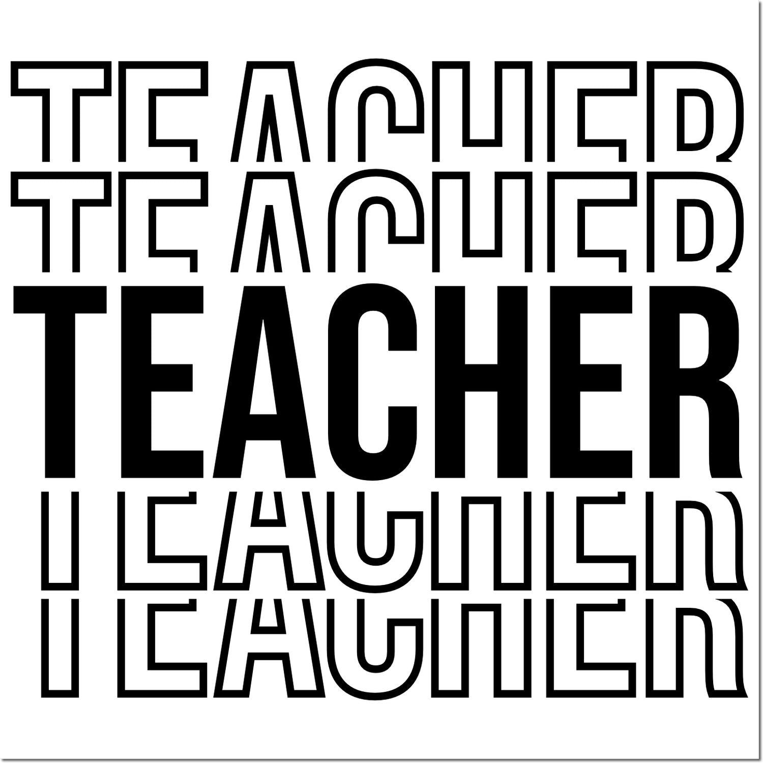 Teacher rubber stamp design with bold stacked word art in black outline and solid text for classroom and education crafts.