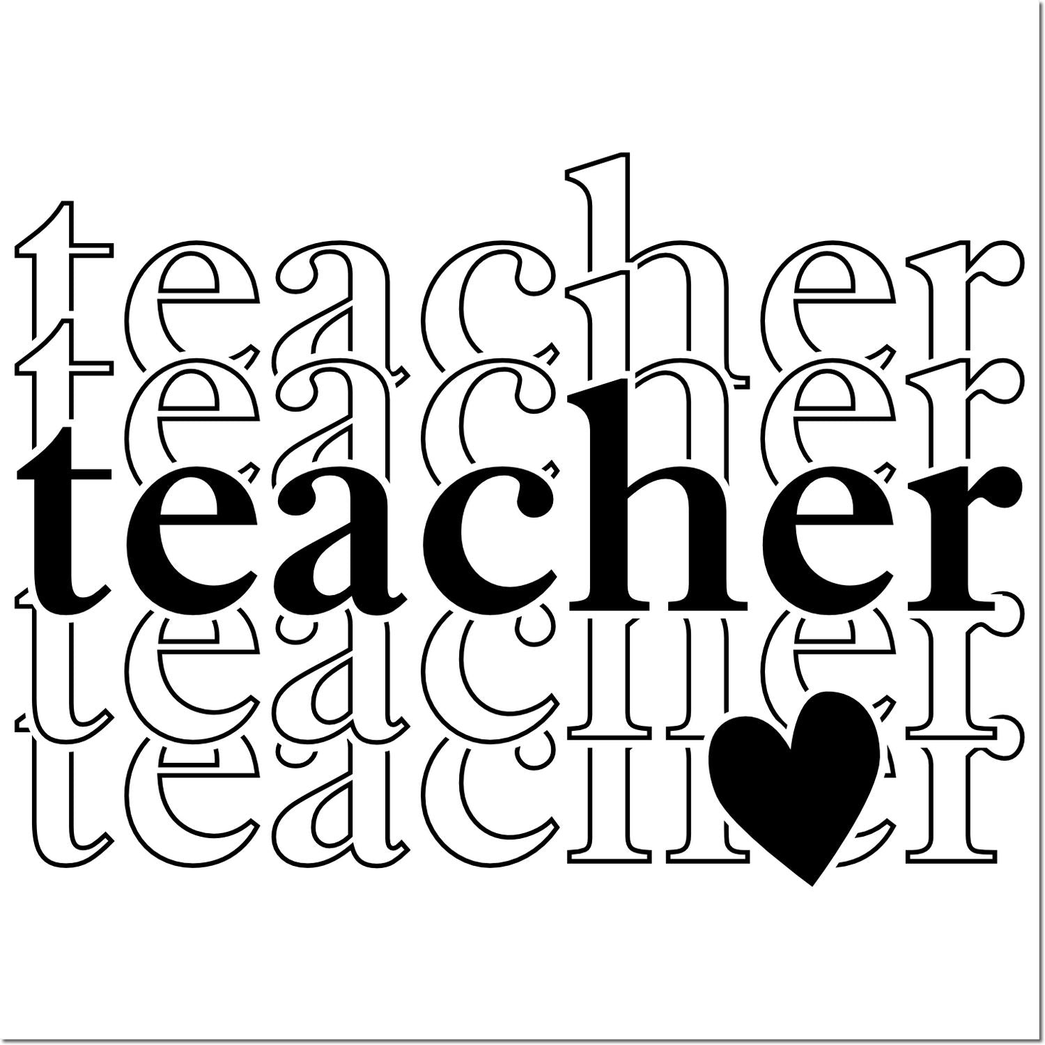 Teacher rubber stamp design with bold layered typography and heart icon for classroom crafts