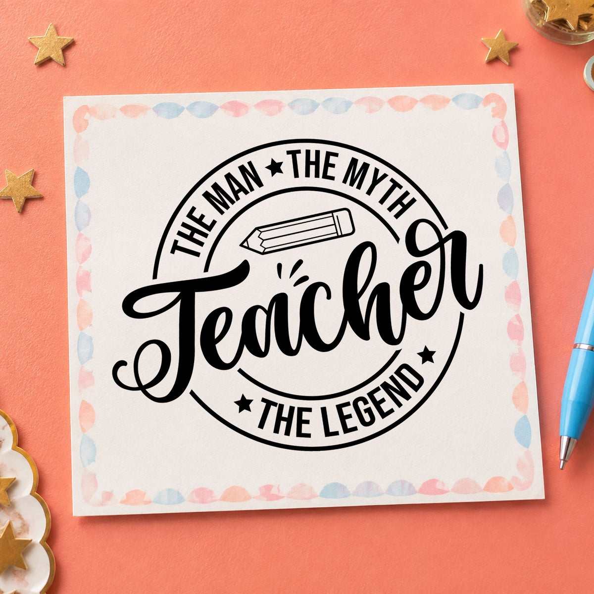 Teacher the Man Myth Legend rubber stamp printed in black ink, ready for man myth legend cards and similar paper crafts.