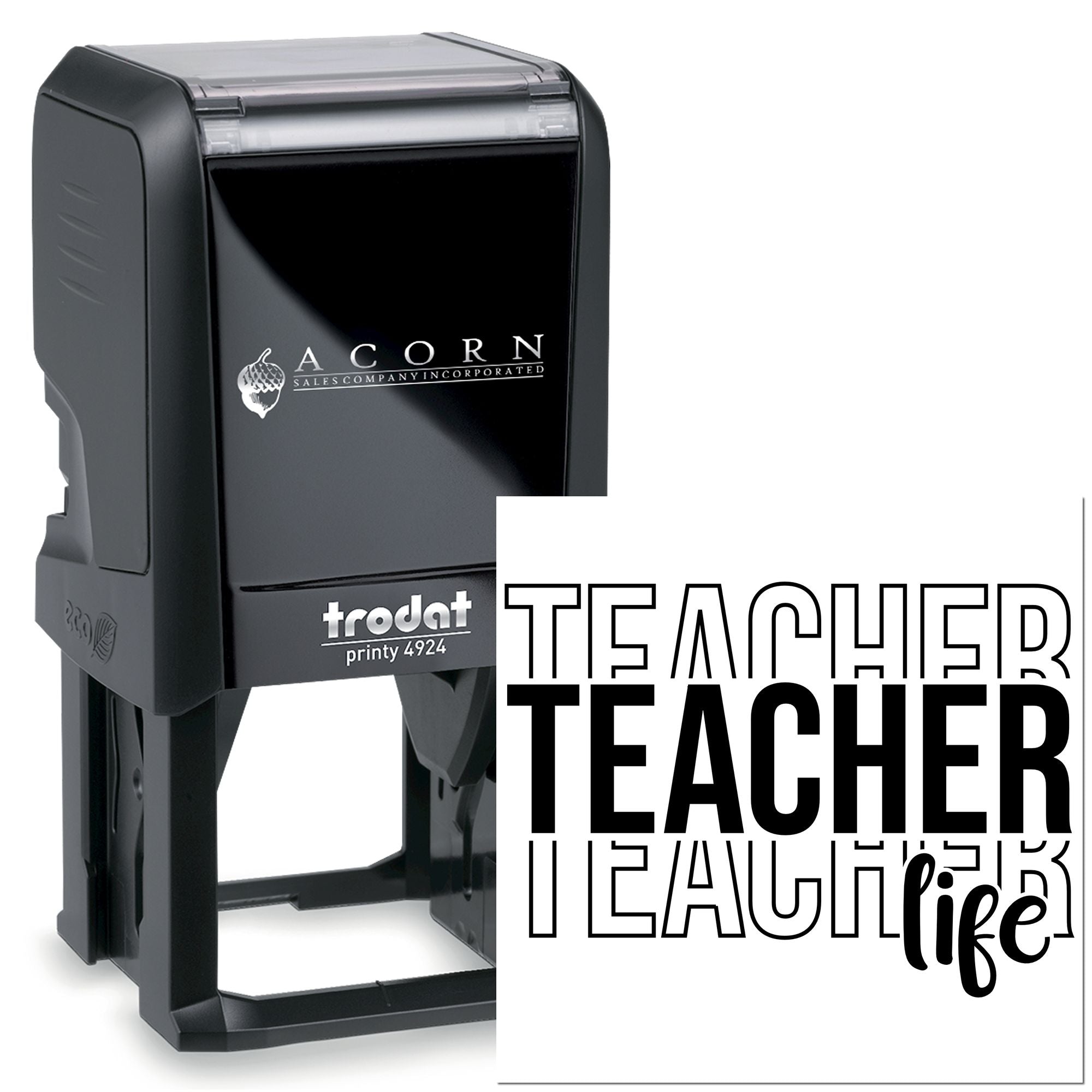 Custom teacher rubber stamp with Teacher Teacher Teacher Life design, self-inking Trodat Printy 4924 for classroom use.