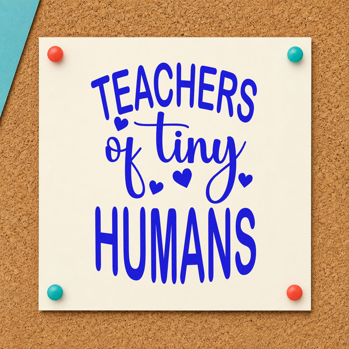 Teachers of Tiny Humans craft stamp in blue ink on cardstock, an easy option for bib corner panels.