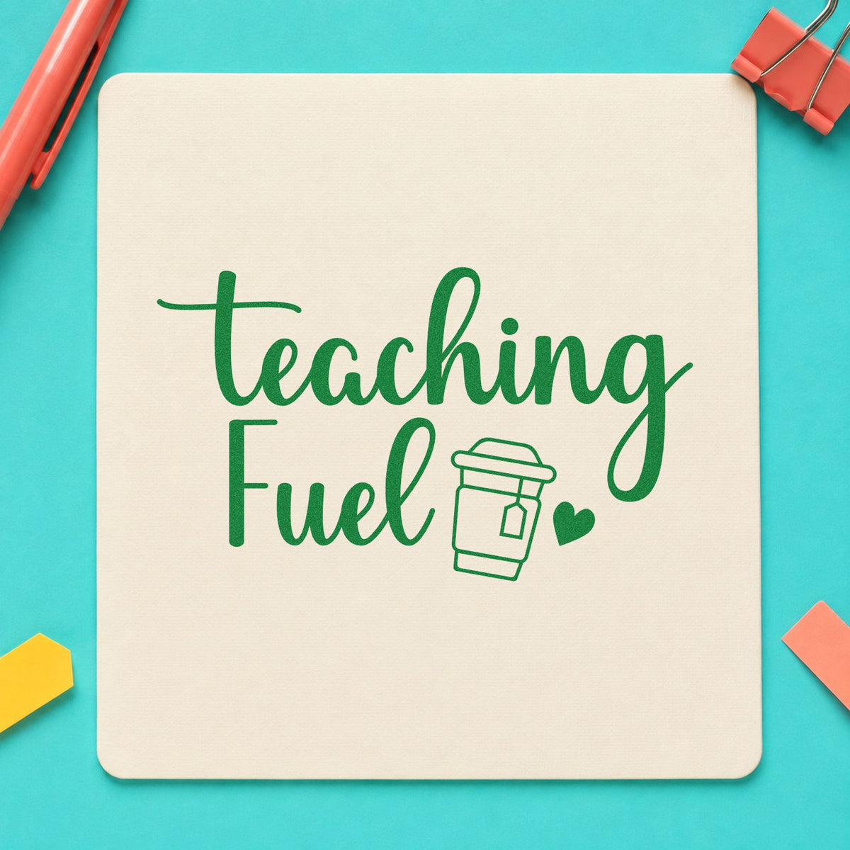 Teaching Fuel craft stamp imprint in green ink on a handmade project, one idea being framed coffee corner.